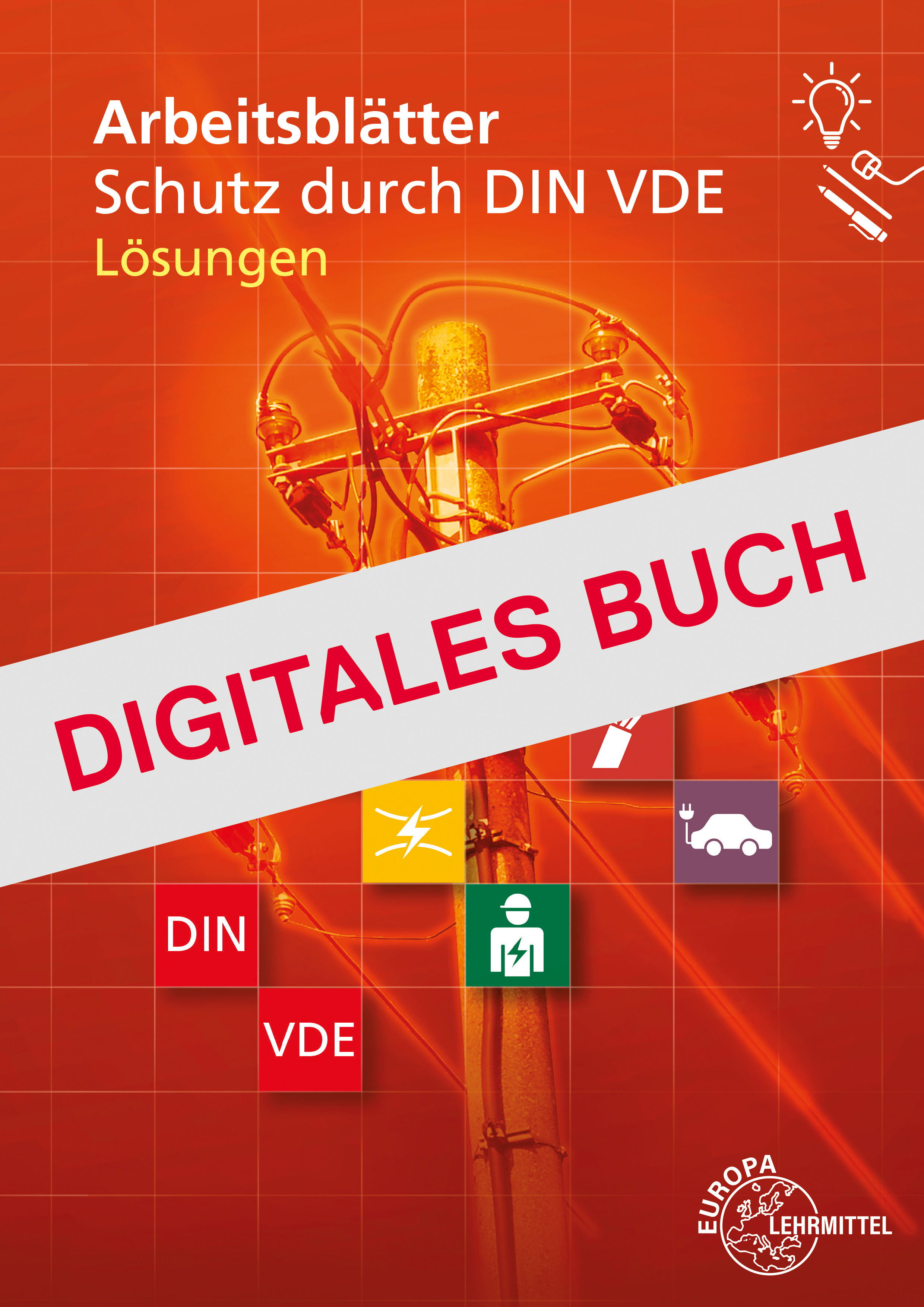 Lösungen zu 30326 Arbeitsblätter zu VDE Digitales Buch