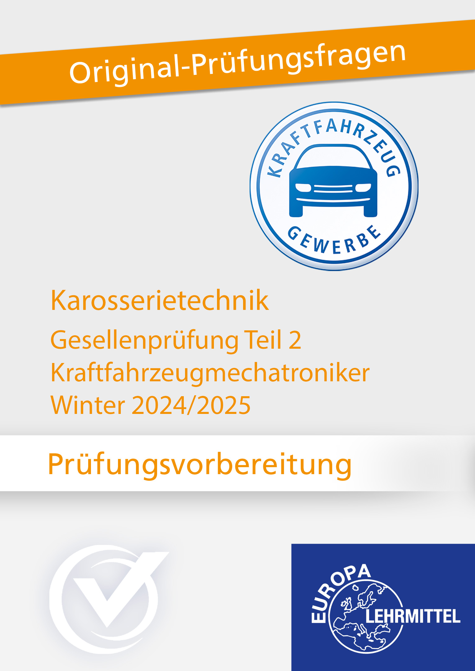 Prüfungsvorbereitung GP Teil 2 Karosserietechnik Winter 2024/2025 Online-Kurs
