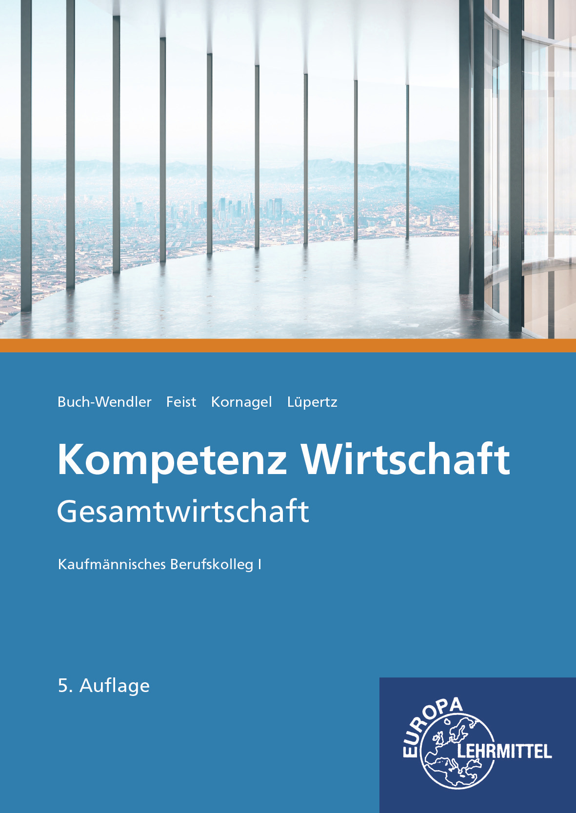 Kompetenz Wirtschaft - Gesamtwirtschaft