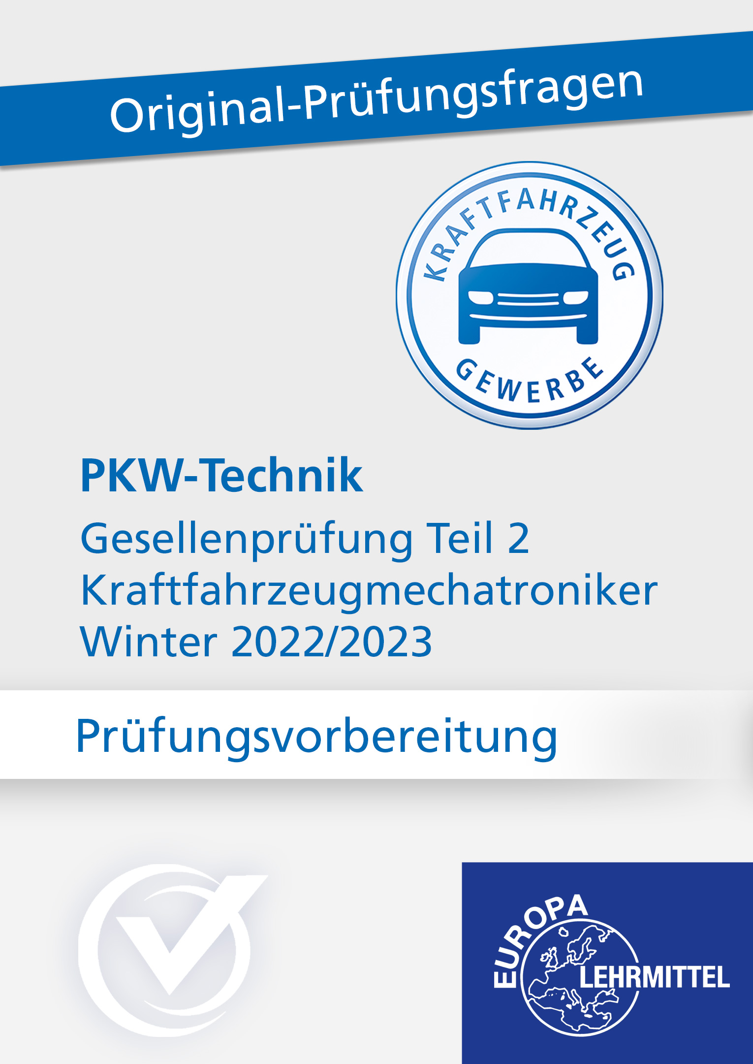 Prüfungsvorbereitung GP Teil 2 PKW-Technik Winter 2022/2023 Online-Kurs