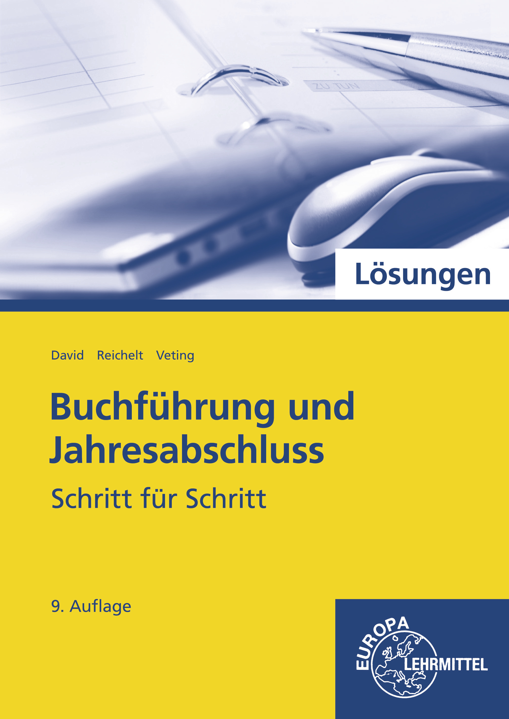 Lösungen Buchführung und Jahresabschluss Schritt für Schritt
