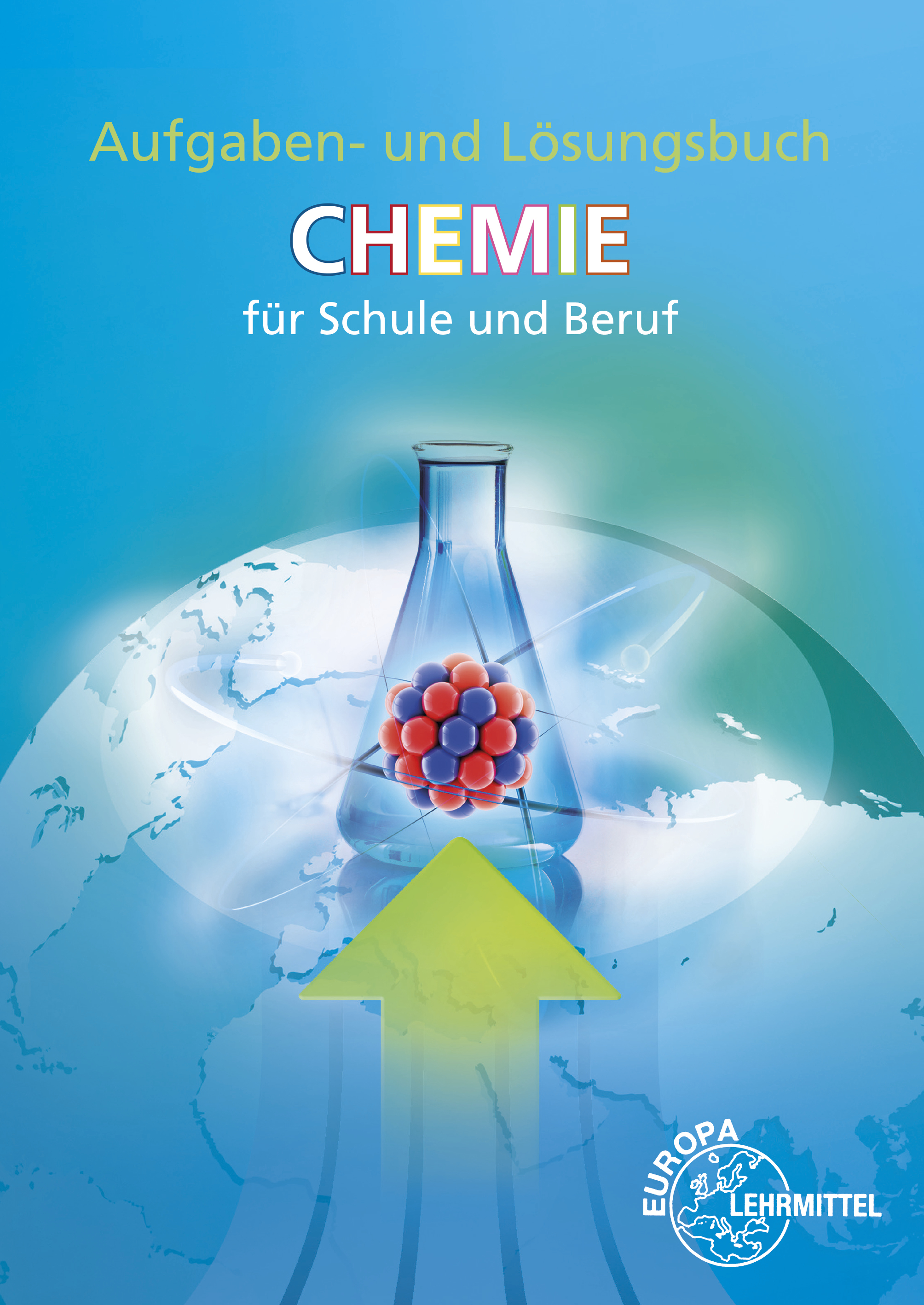 Aufgaben und Lösungen Chemie für Schule und Beruf