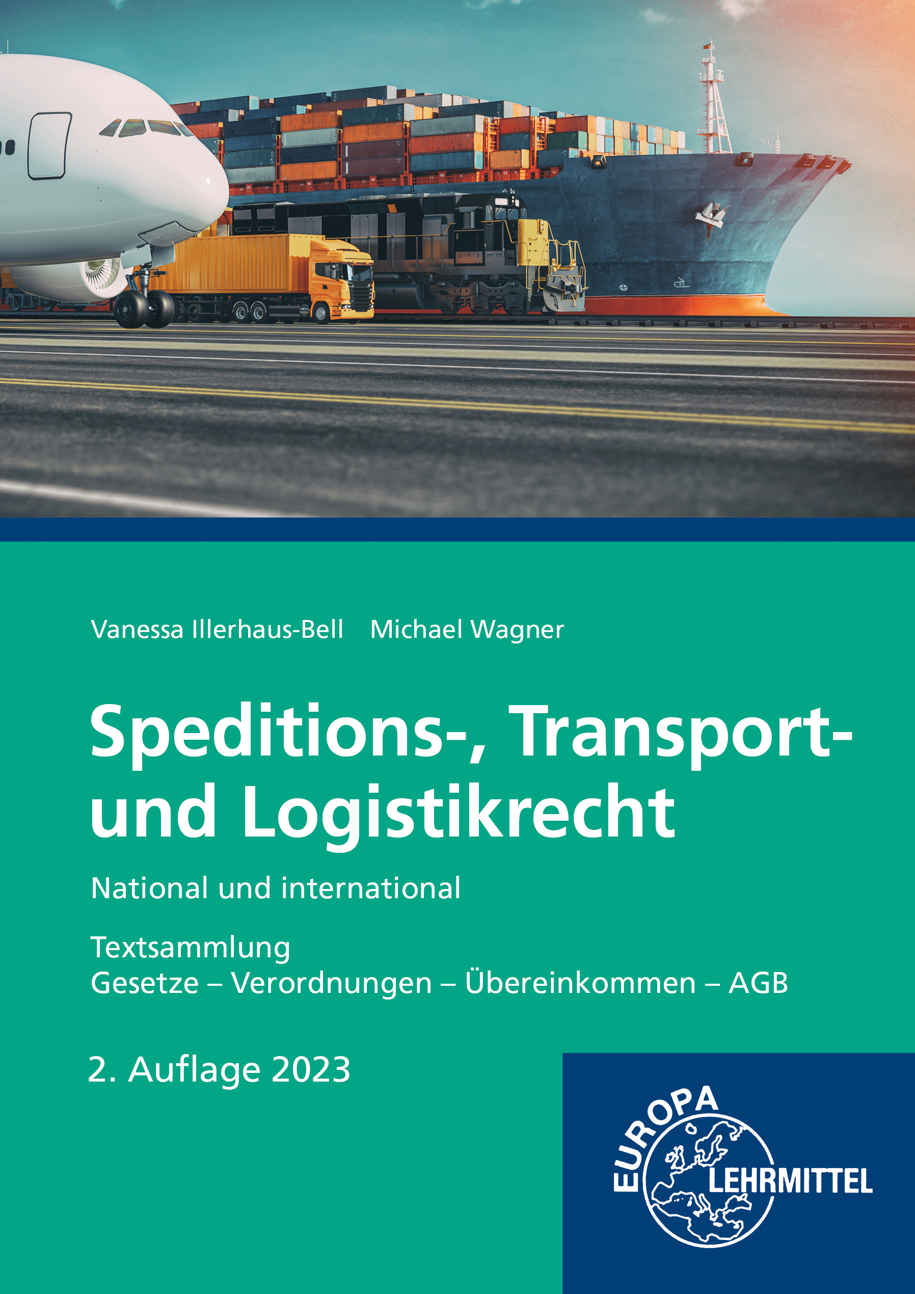 Speditions-, Transport- und Logistikrecht - National und international