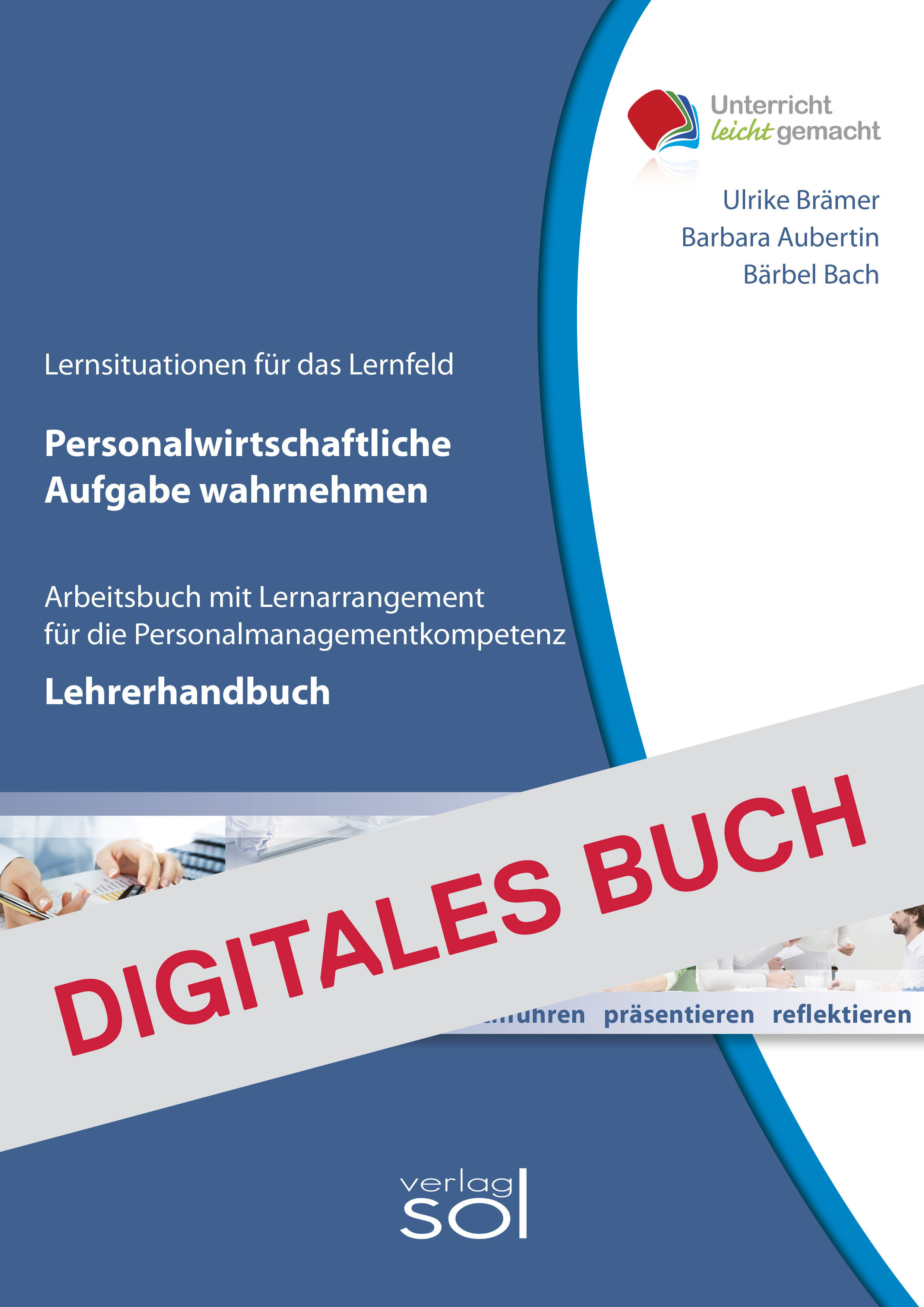 Lehrerhandbuch Personalwirtschaftliche Aufgaben wahrnehmen - Digitales Buch
