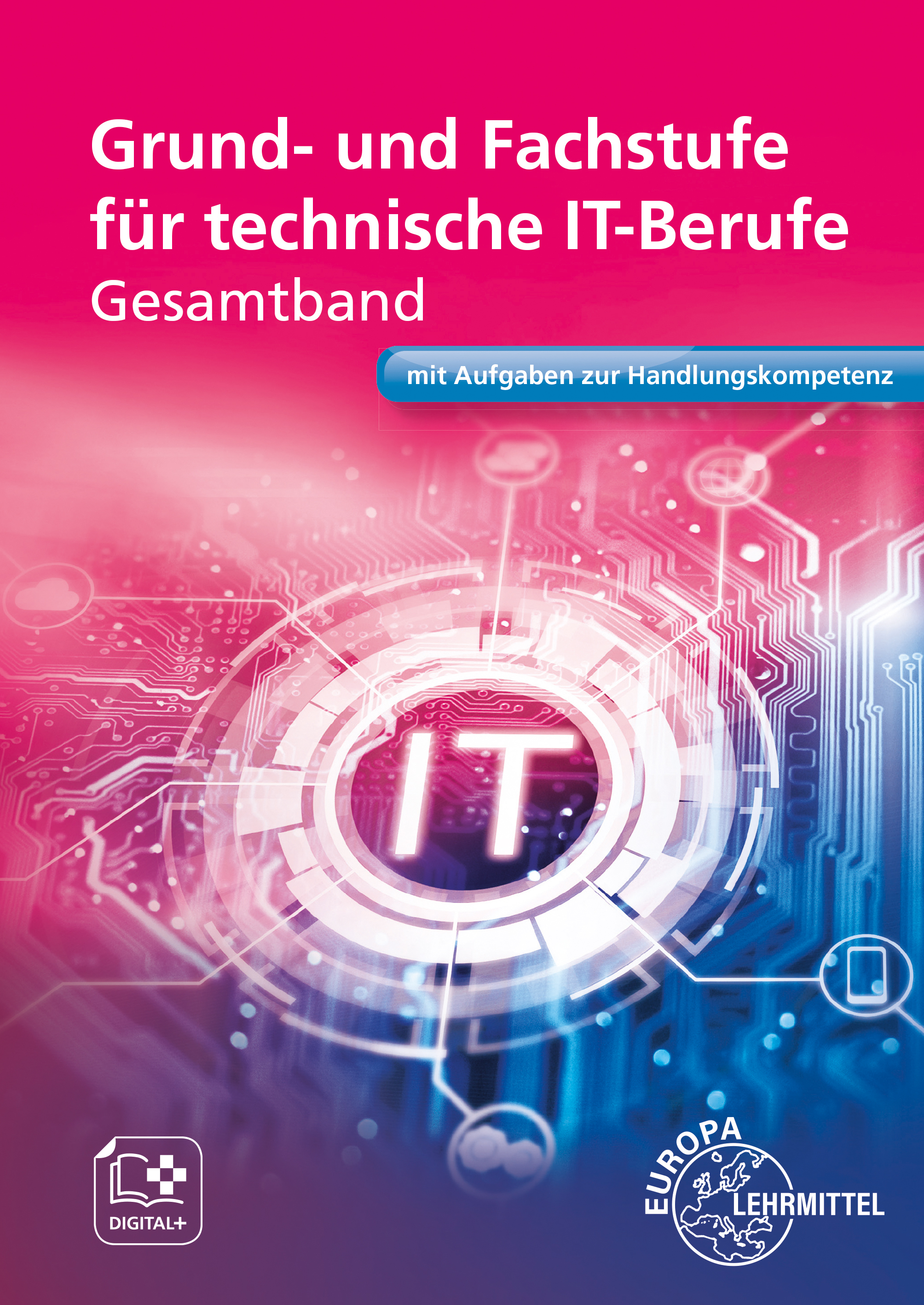 Grund- und Fachstufe für technische IT-Berufe