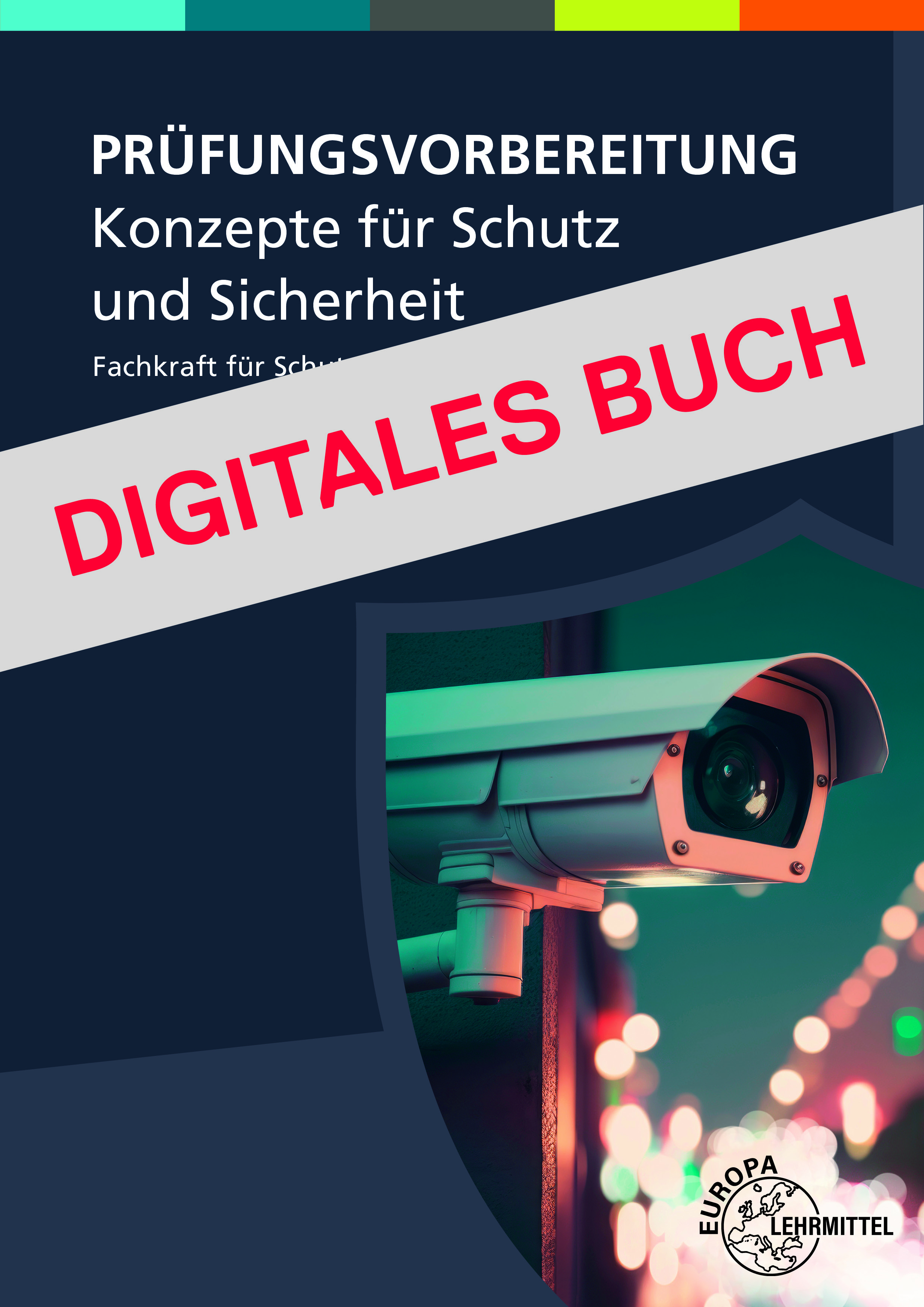 Prüfungsvorbereitung - Konzepte für Schutz und Sicherheit - Digitales Buch