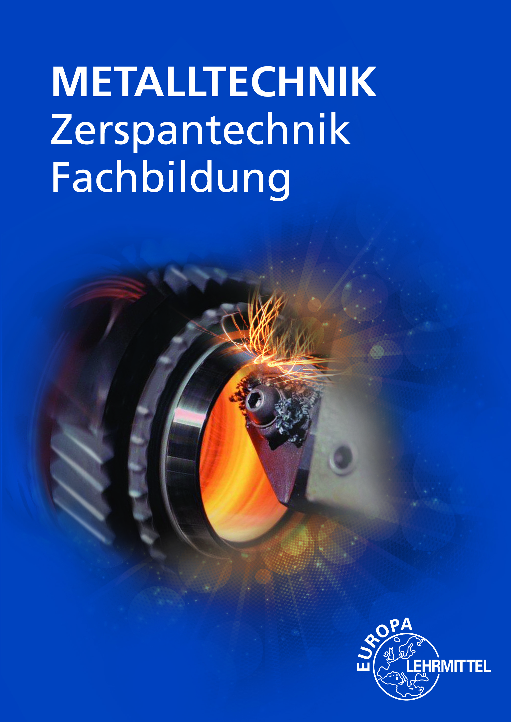 Zerspantechnik Fachbildung