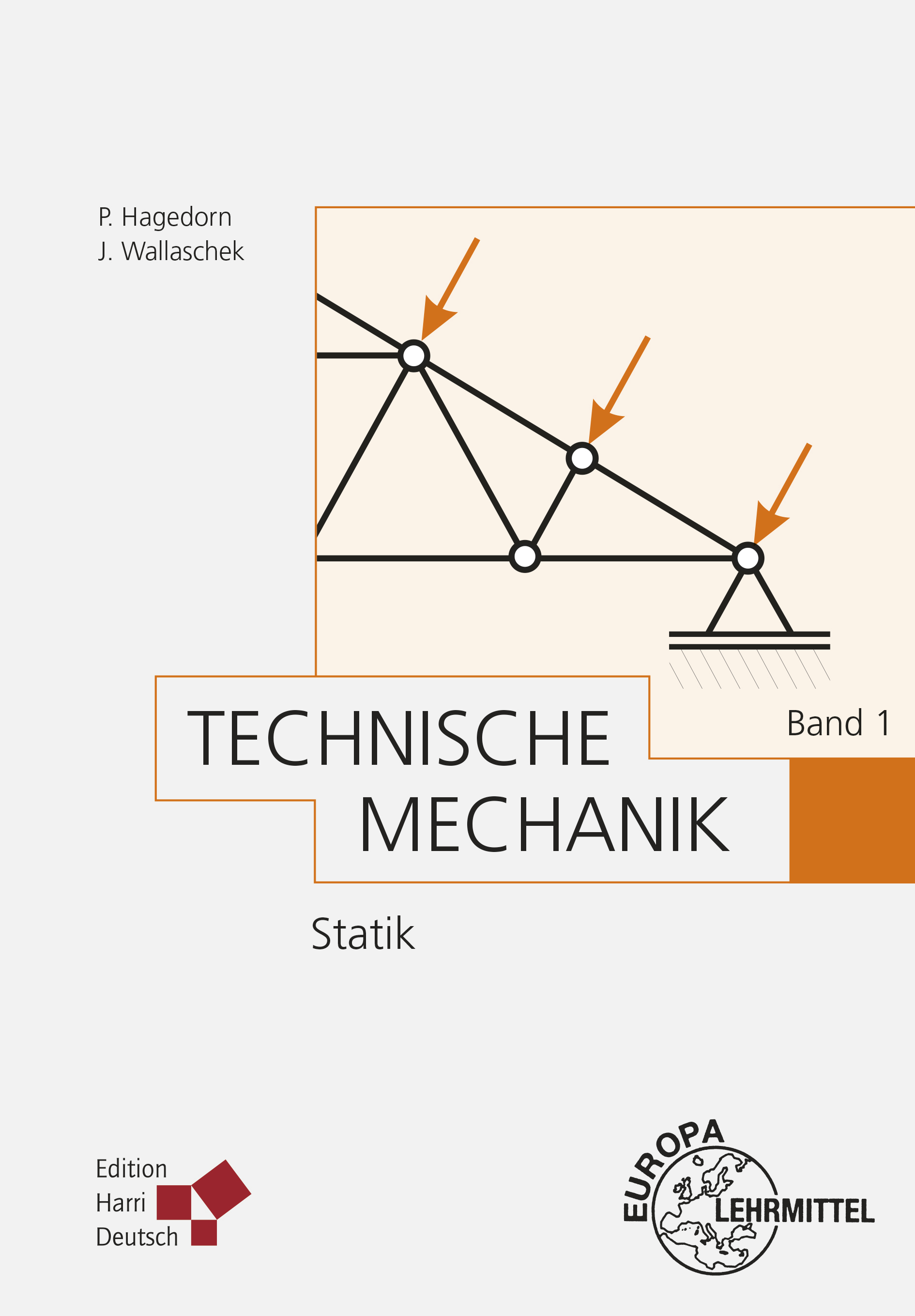 Technische Mechanik Band 1: Statik