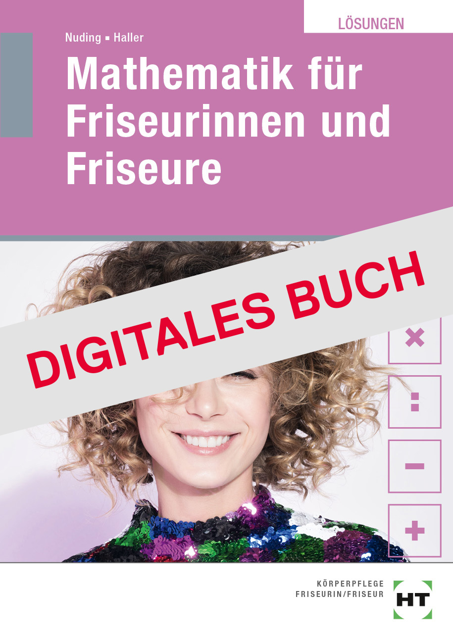 Lösungen zu 64178 Mathematik für Friseurinnen und Friseure - Digitales Buch