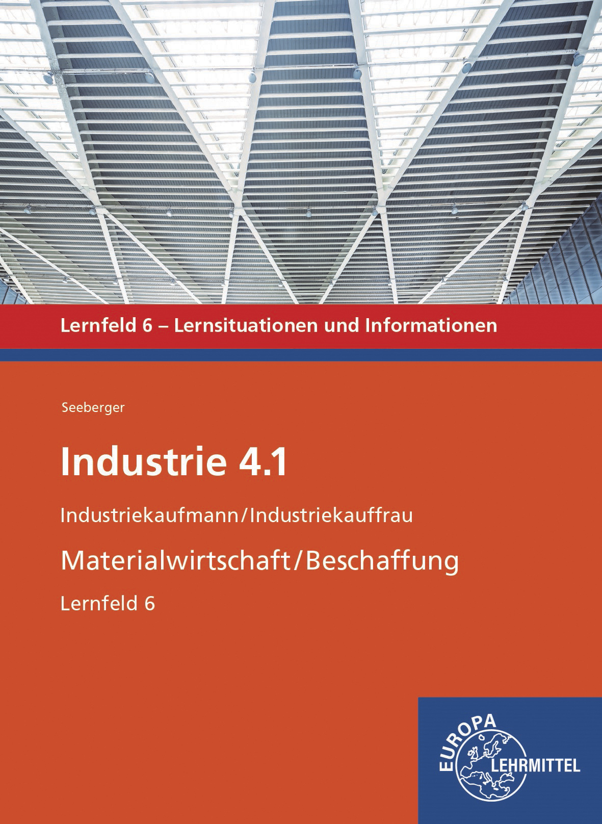 Industrie 4.1, Materialwirtschaft/Beschaffung, LF 6