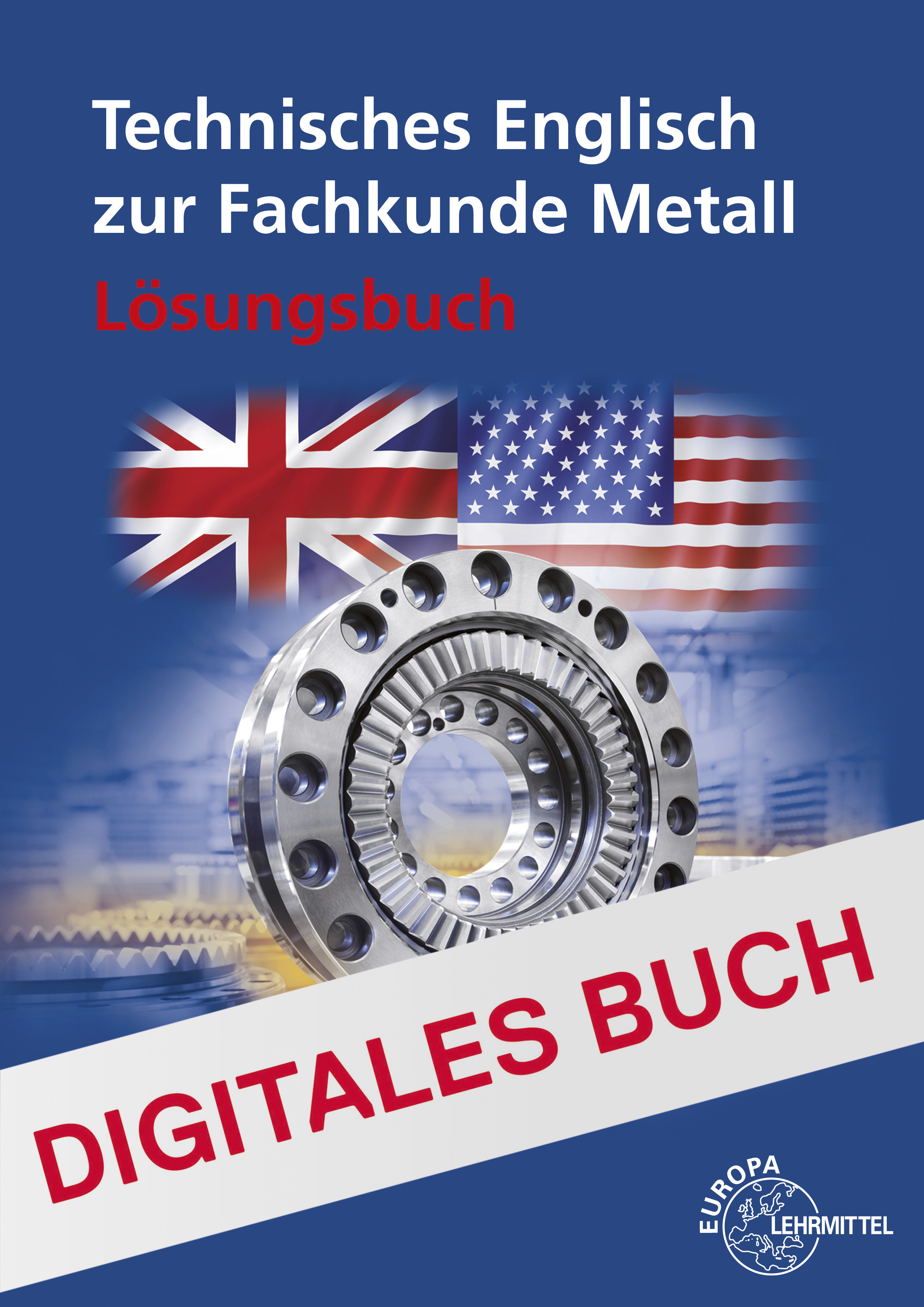 Lösungen Technisches Englisch zur Fachkunde Metall Digitales Buch 