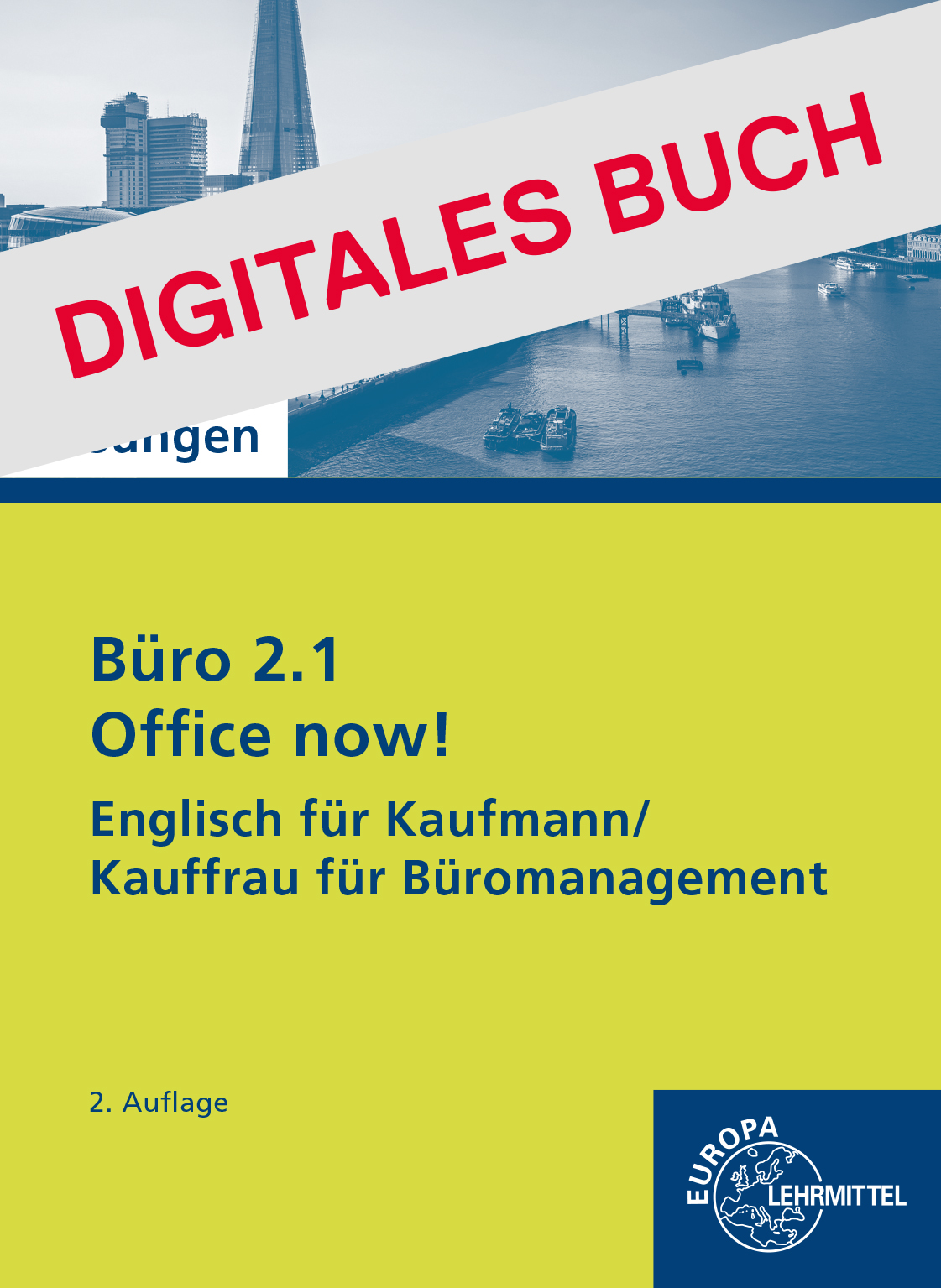 Lösungen Office now! Englisch für Kaufleute f. Büromanagement digitales Buch