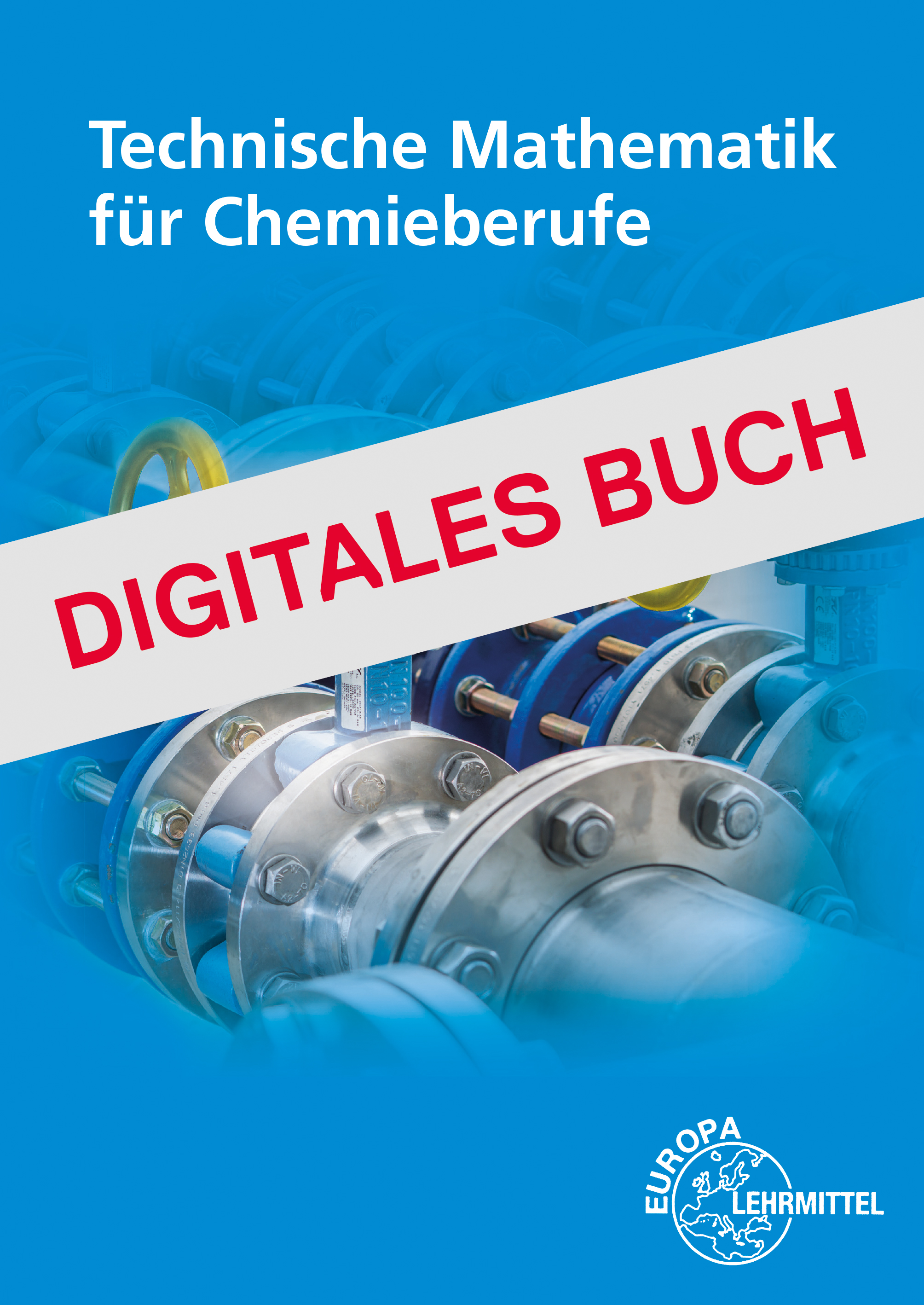 Technische Mathematik für Chemieberufe - Digitales Buch
