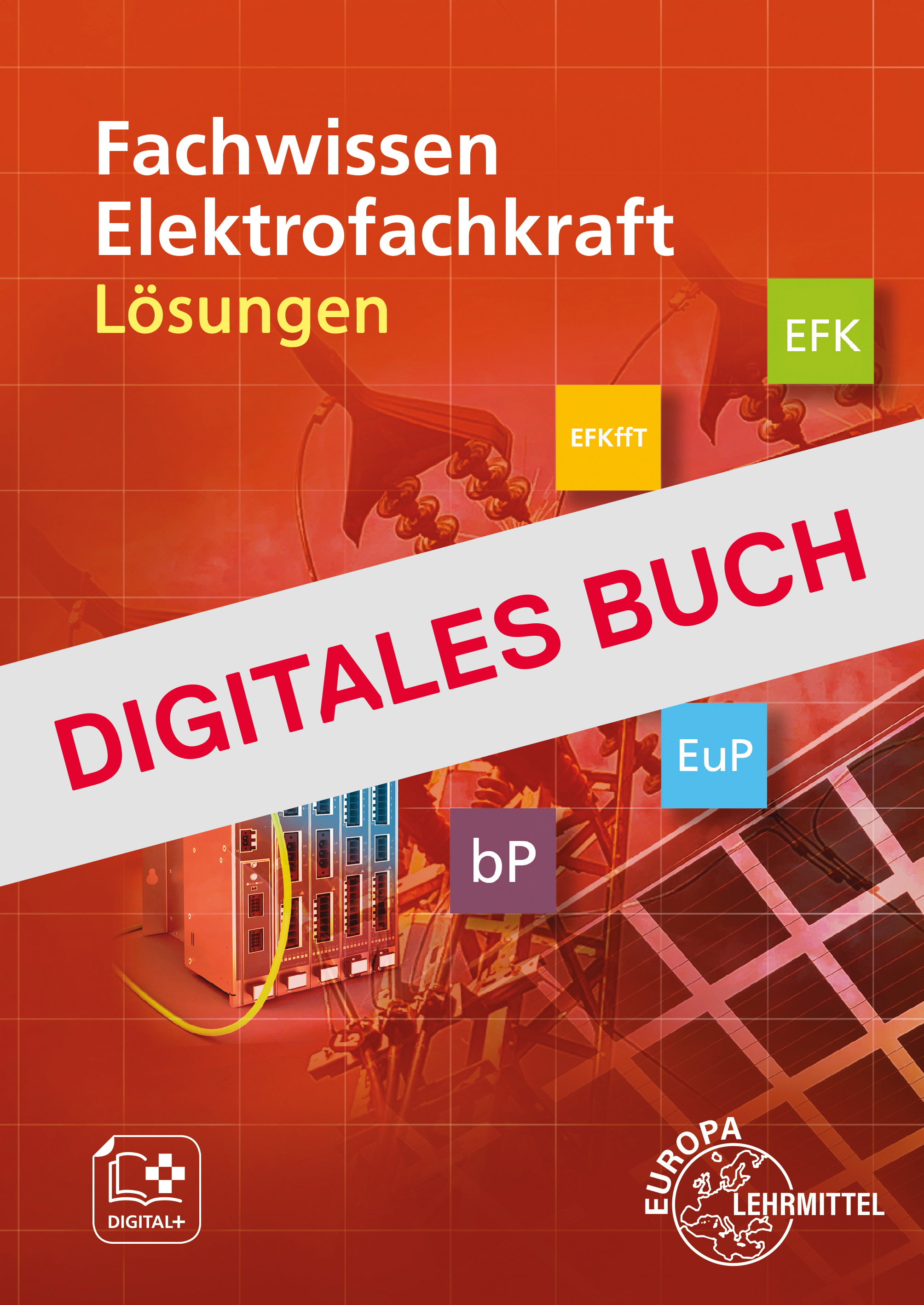 Lösungen zu 32719 Fachwissen Elektrofachkraft Digitales Buch