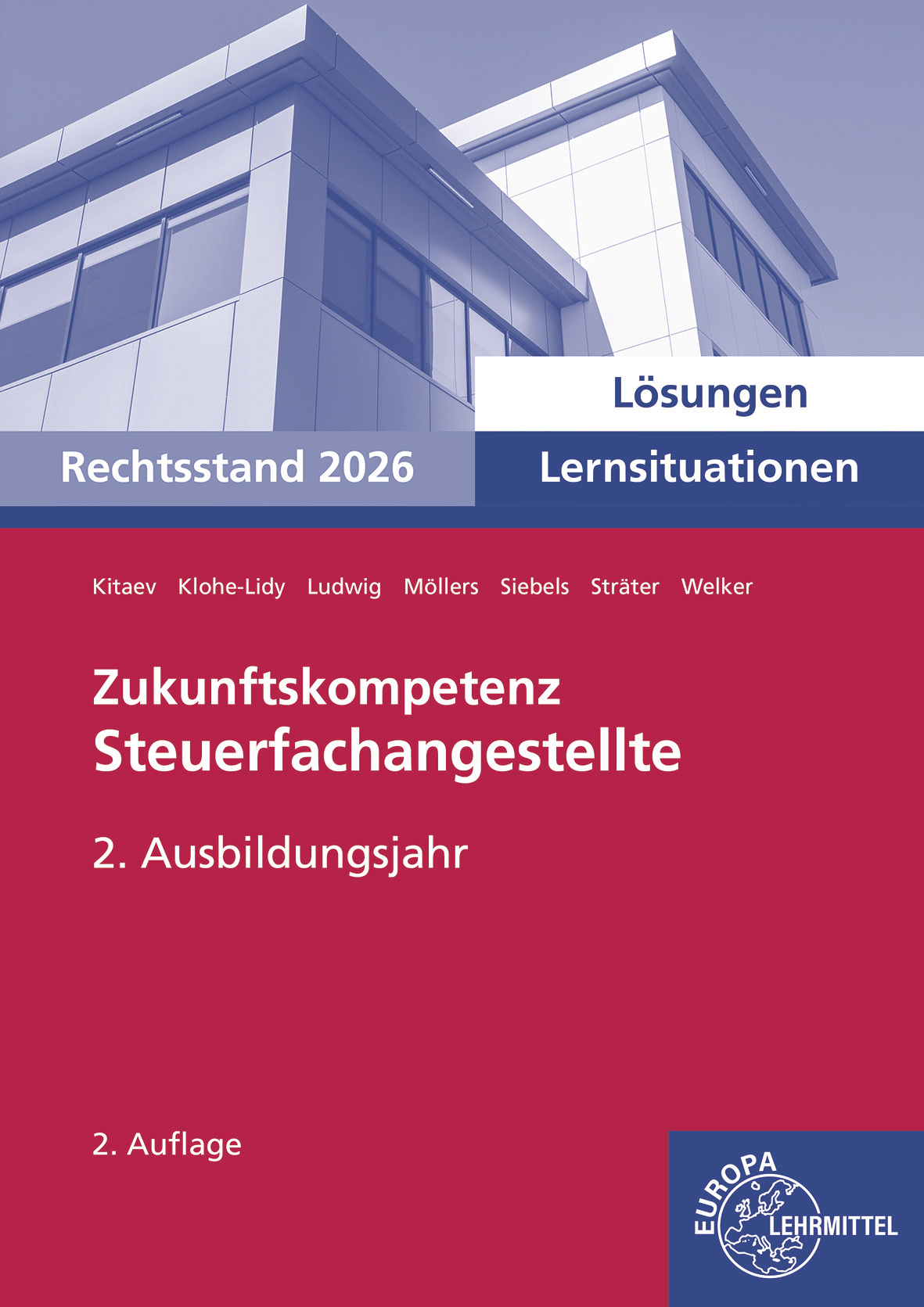 Lösungen zu 74849 Zukunftskompetenz Steuerfachangestellte Lernsituationen 2. Ausbildungsjahr