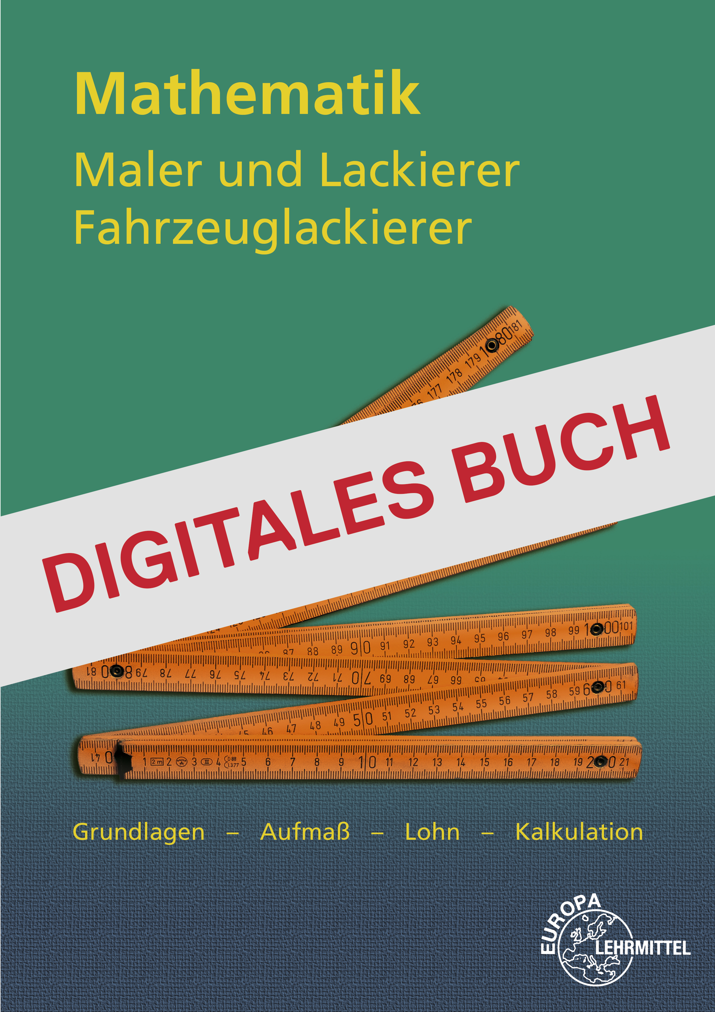 Mathematik für Maler und Lackierer, Fahrzeuglackierer - Digitales Buch