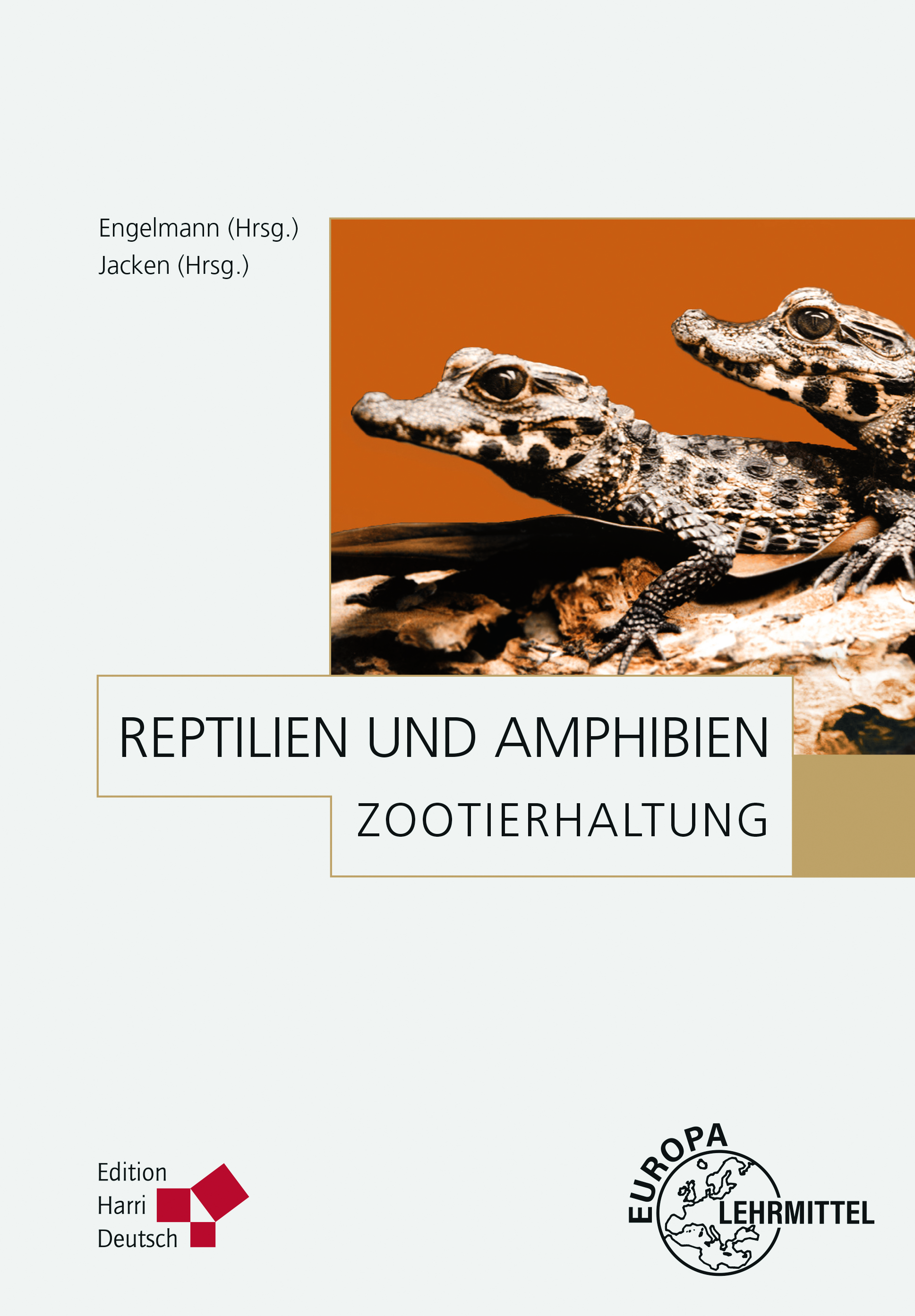 Zootierhaltung: Reptilien und Amphibien
