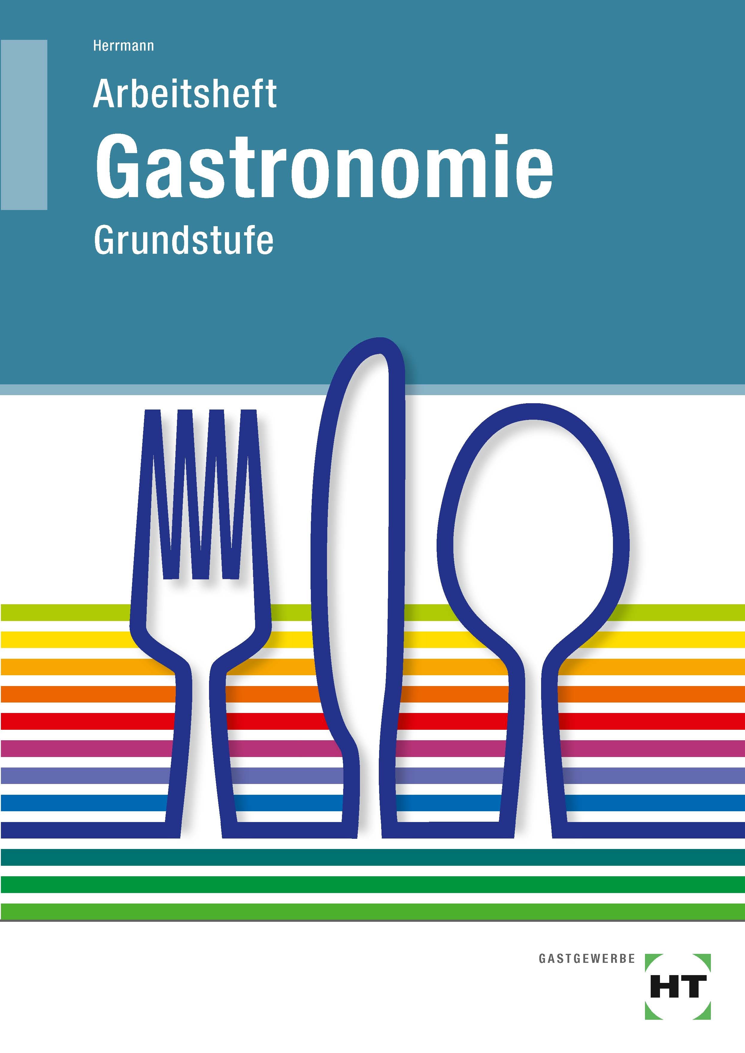Arbeitsheft Gastronomie Grundstufe