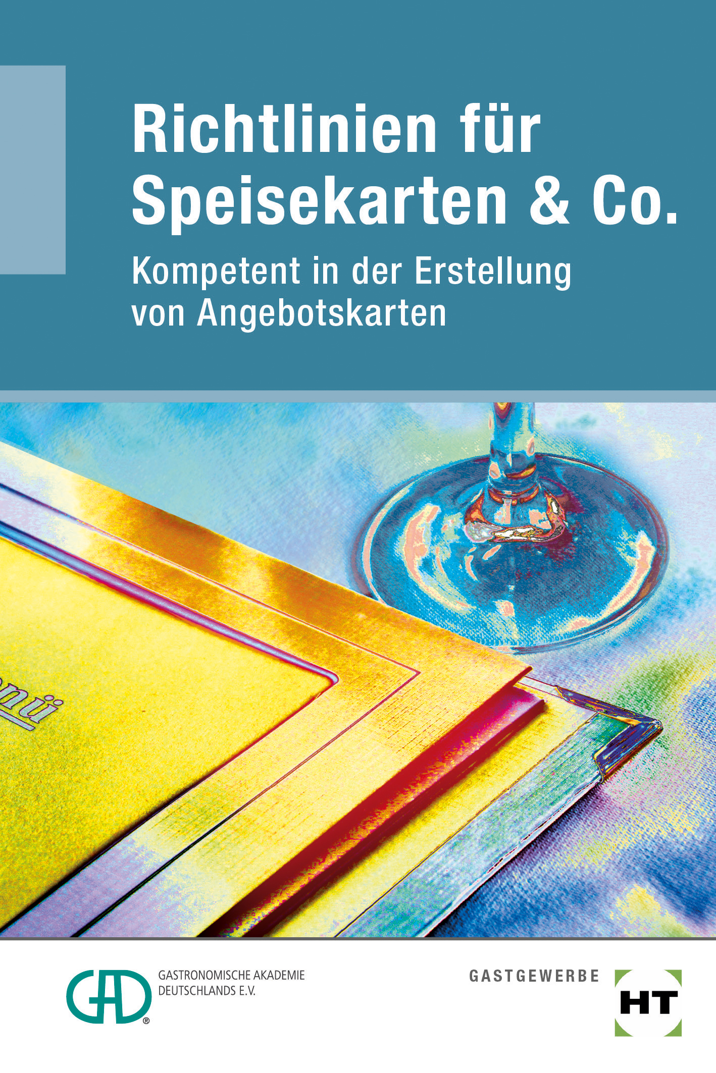 Richtlinien für Speisekarten & Co.