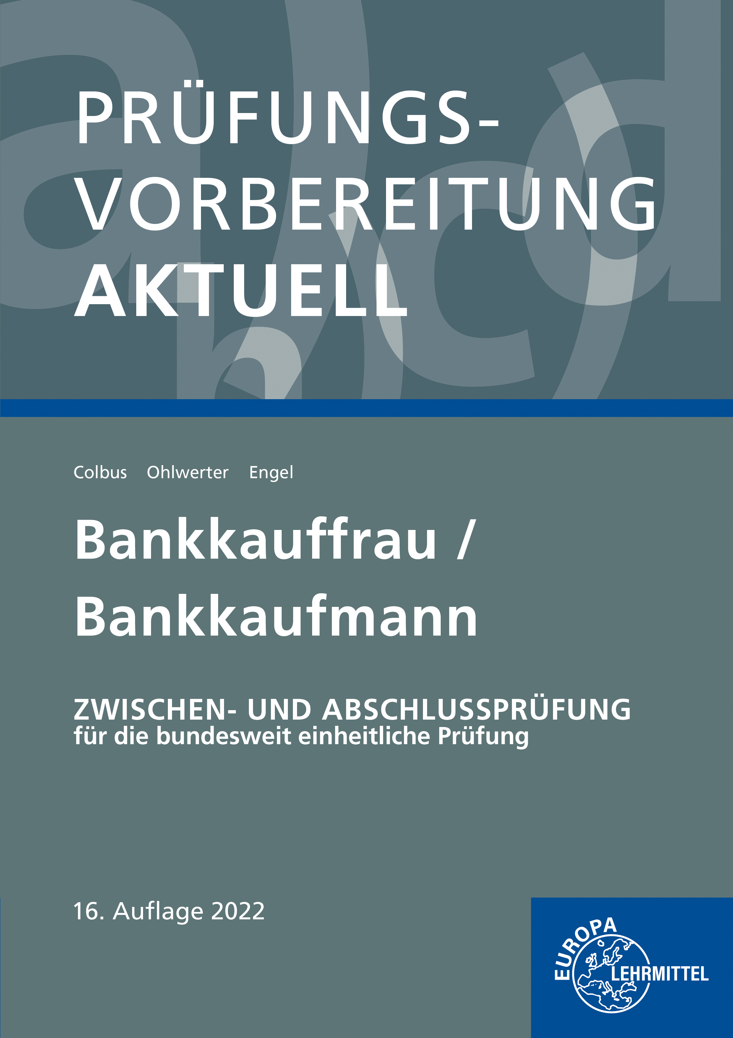 Prüfungsvorbereitung aktuell - Bankkauffrau/Bankkaufmann