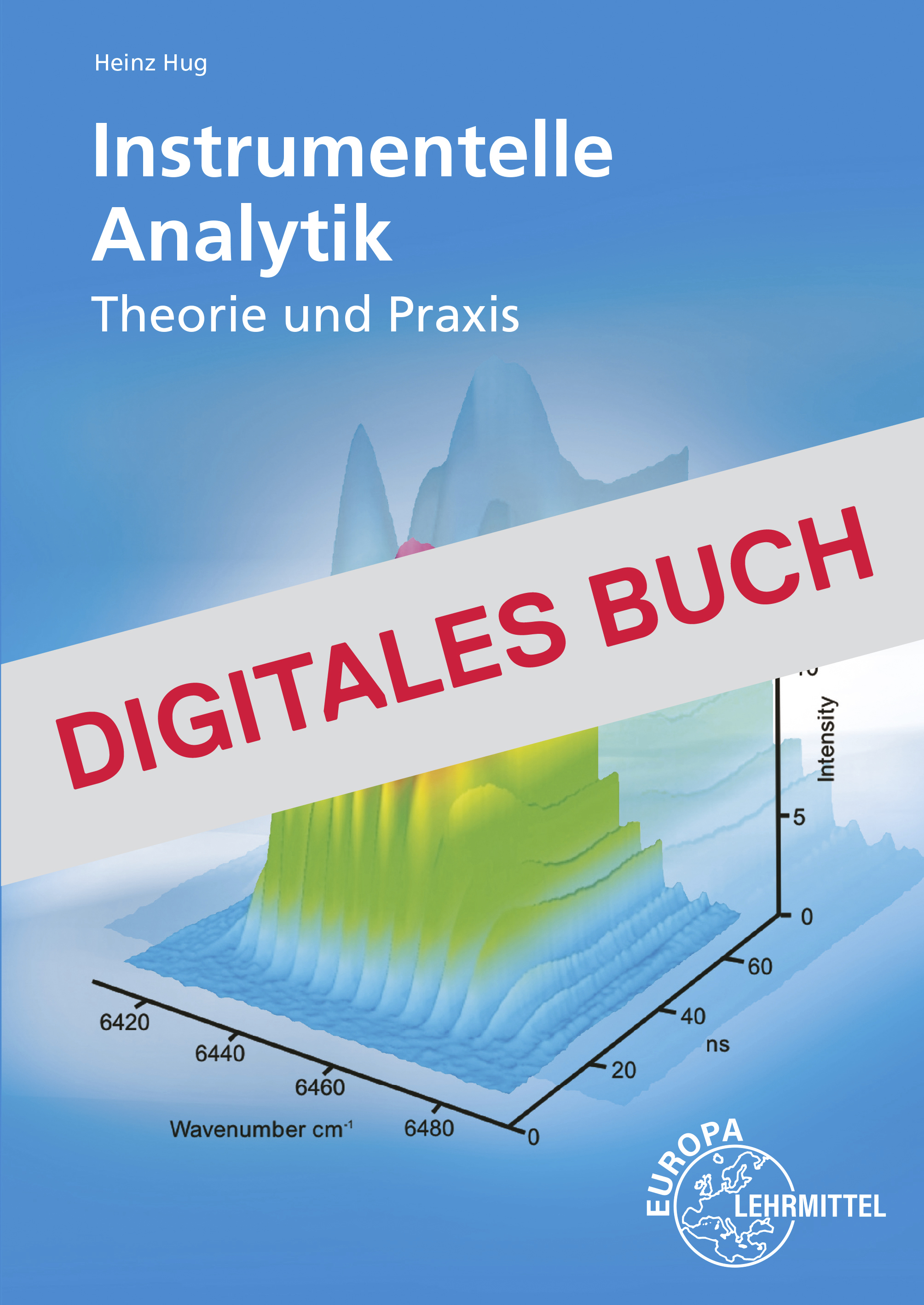 Instrumentelle Analytik Theorie und Praxis - Digitales Buch