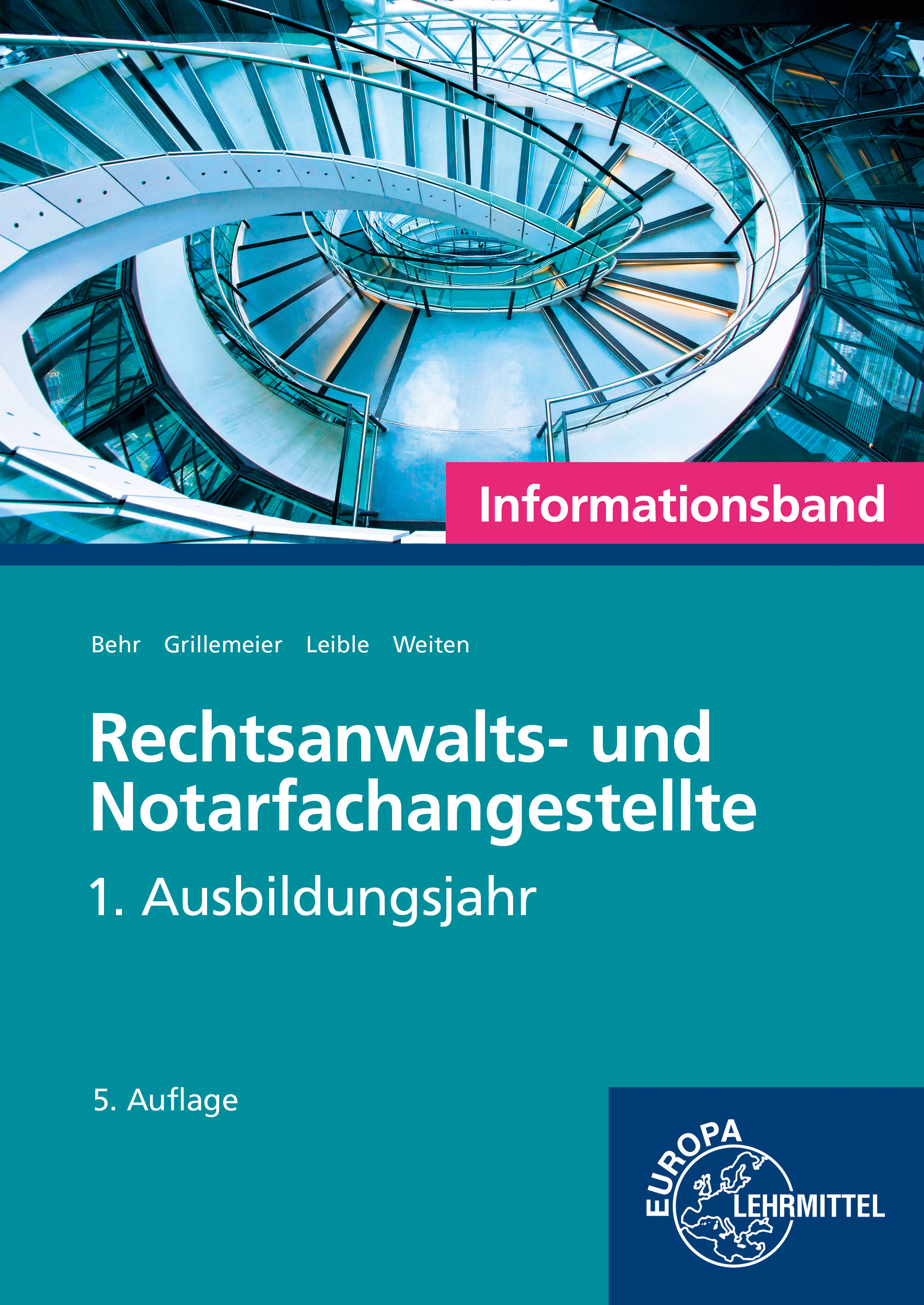Rechtsanwalts- und Notarfachangestellte, Informationsband 1. Ausbildungsjahr