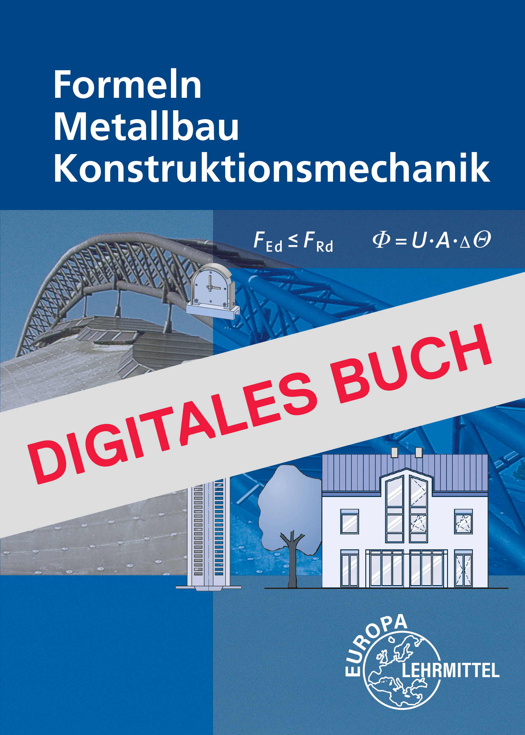 Formeln Metallbau Konstruktionsmechanik - Digitales Buch