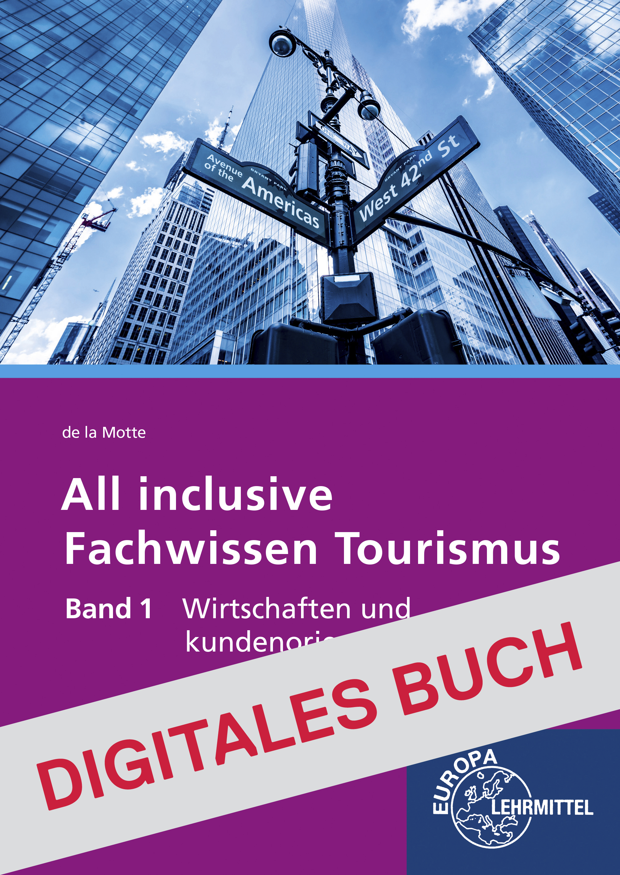 All inclusive - Fachwissen Tourismus Band 1 - Digitales Buch