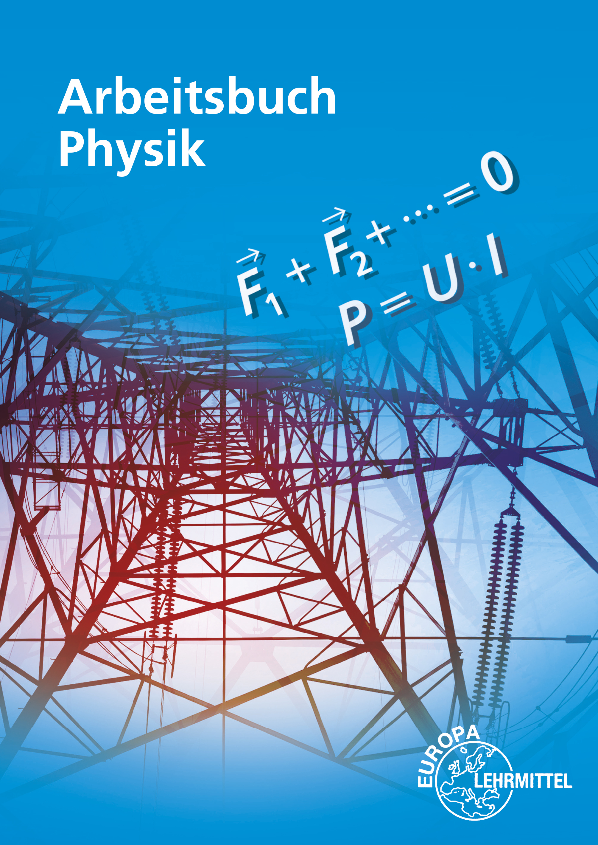 Arbeitsbuch Physik
