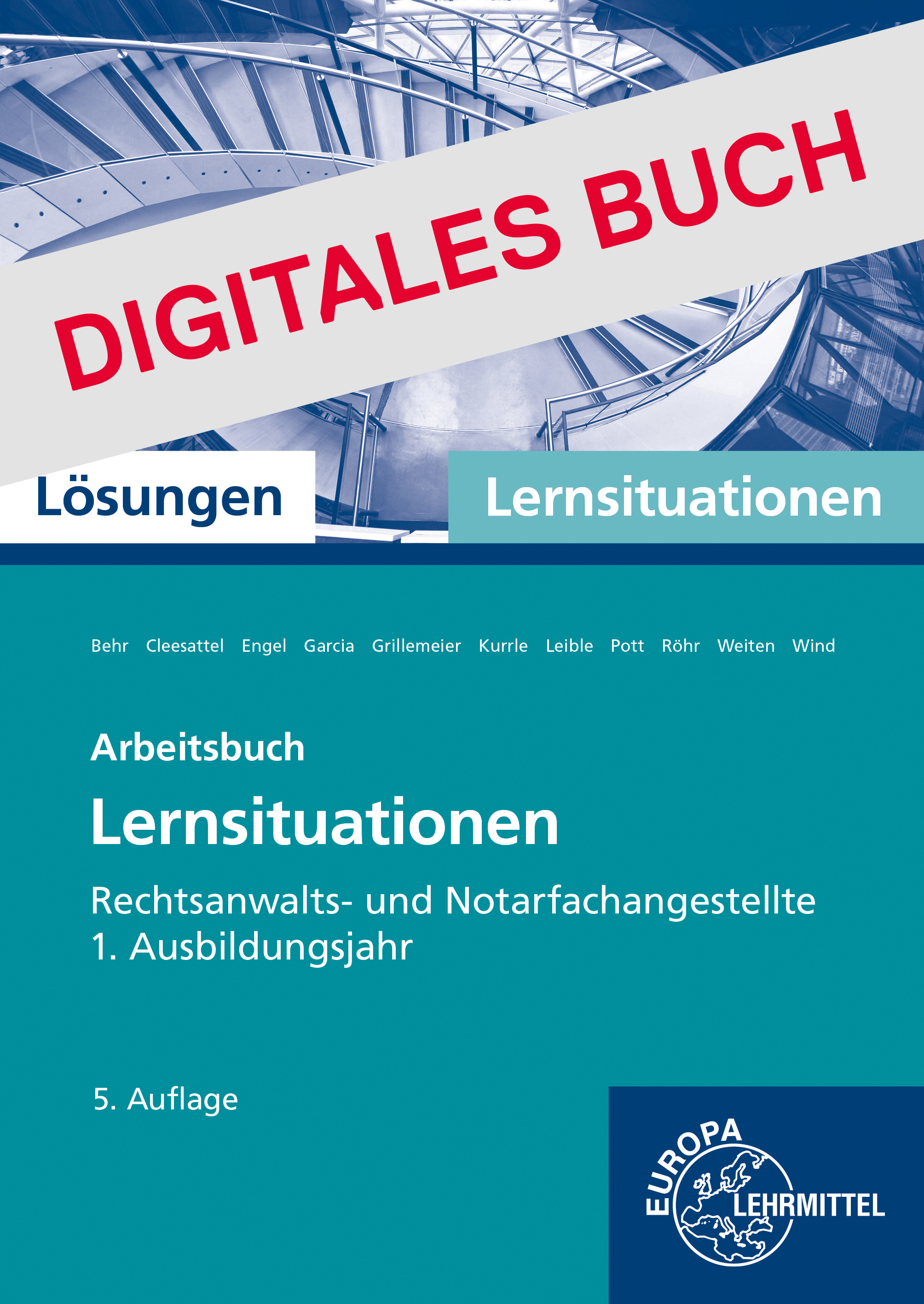 Lösungen Rechtsanwalts- u. Notarfachangestellte Lernsituationen 1. Ausbildungsj. Digitales Buch
