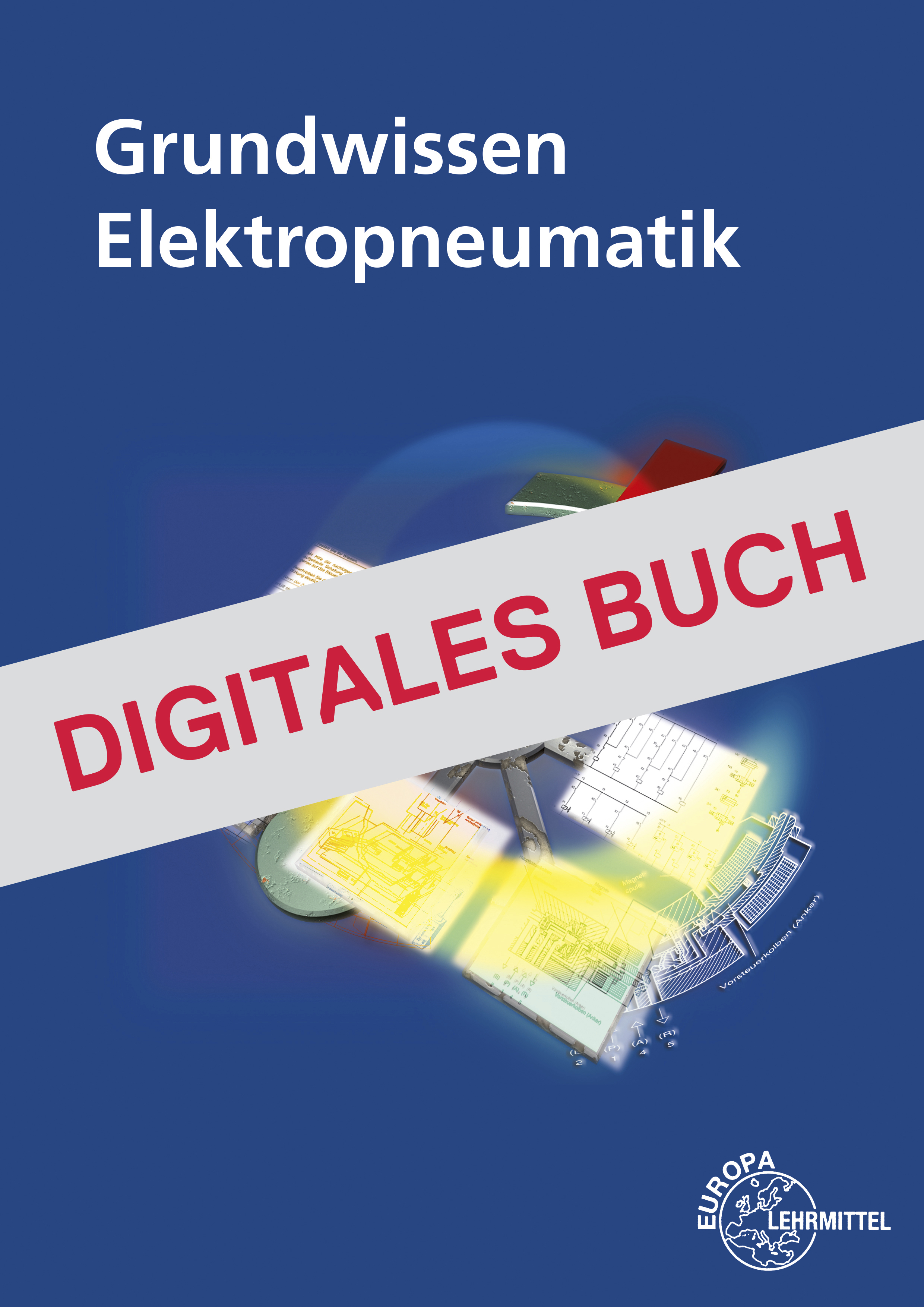 Grundwissen Elektropneumatik - Digitales Buch