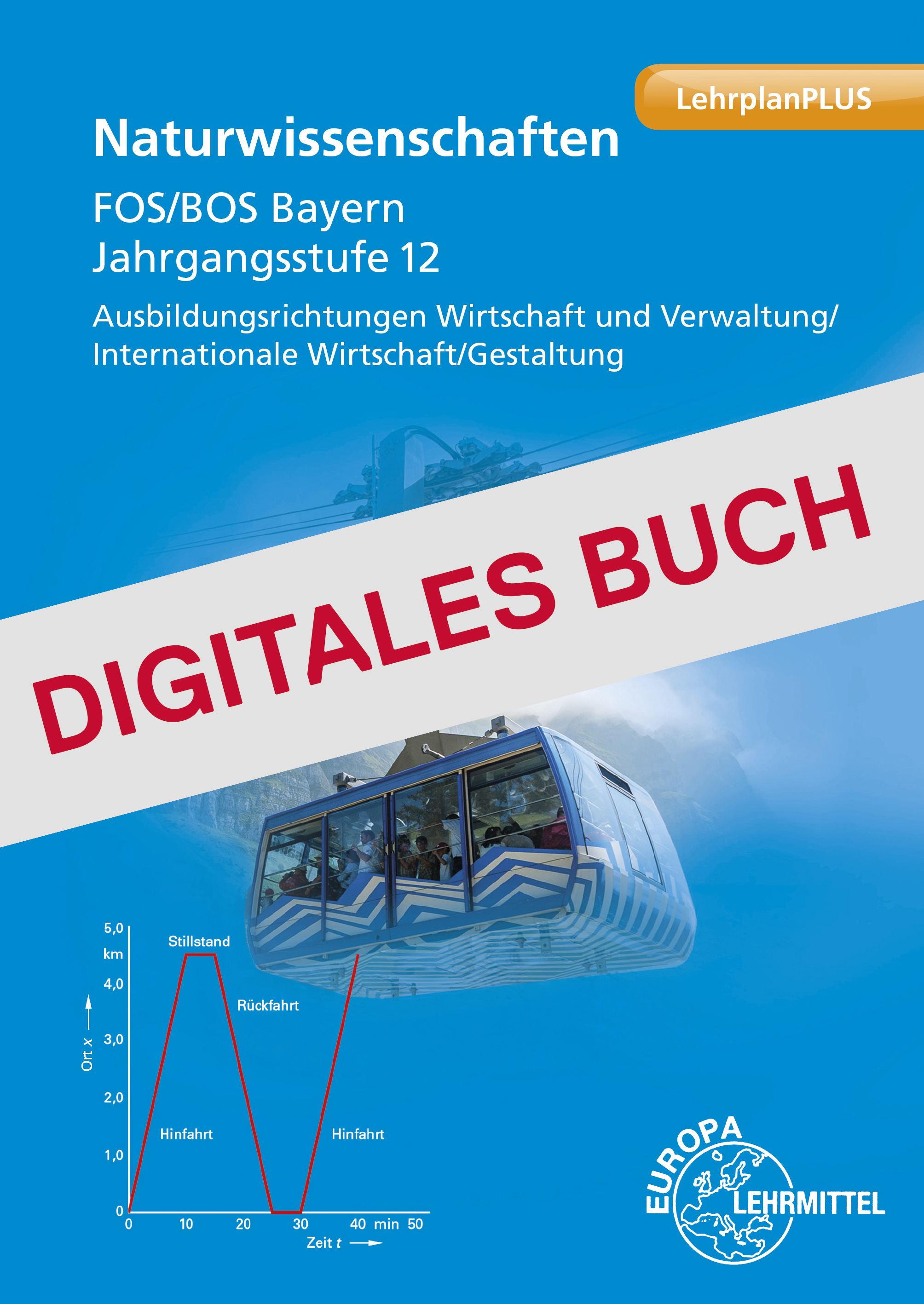 Naturwissenschaften FOS/BOS Bayern Jgst. 12 - Digitales Buch