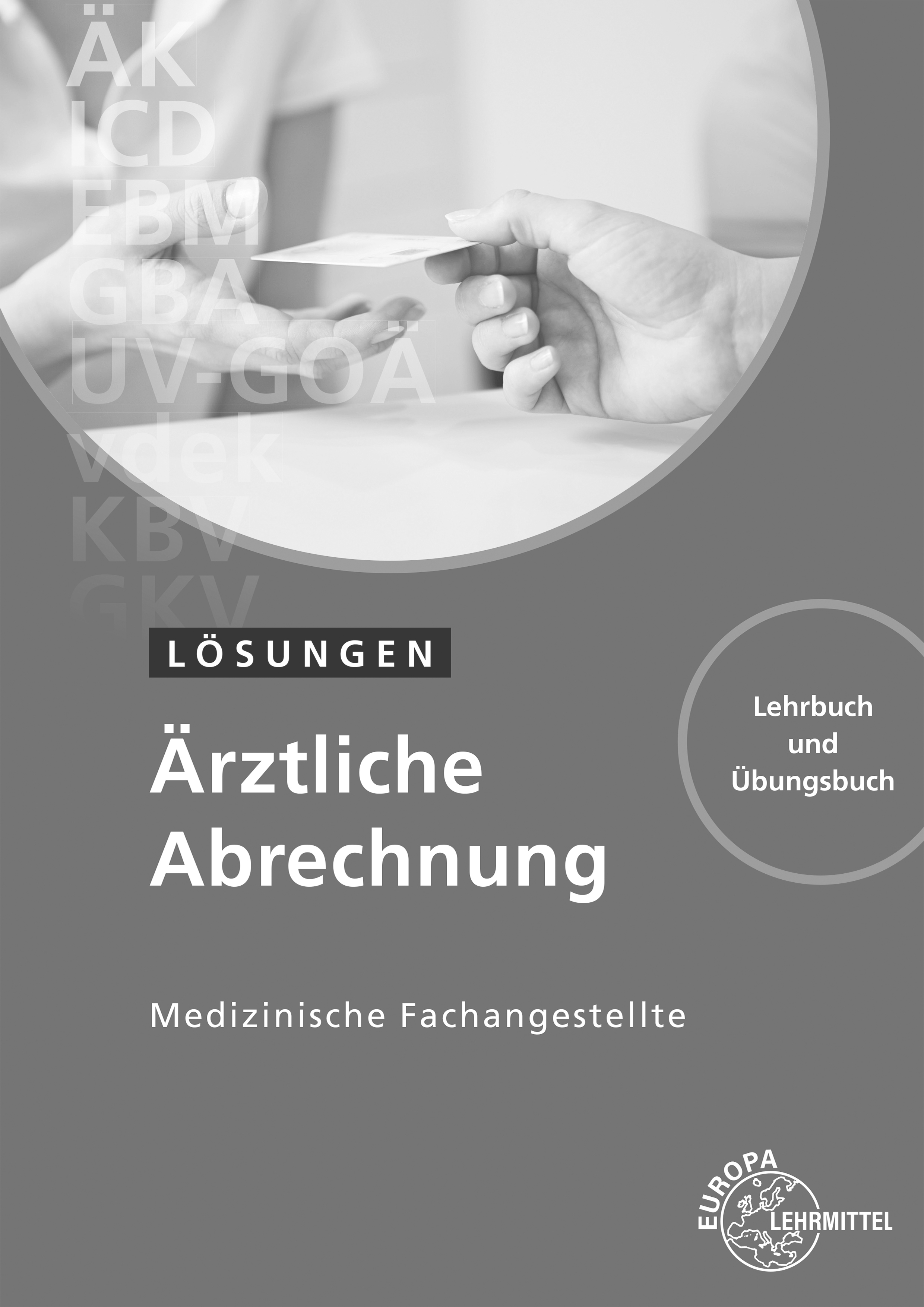 Lösungen zu 61405 Ärztliche Abrechnung