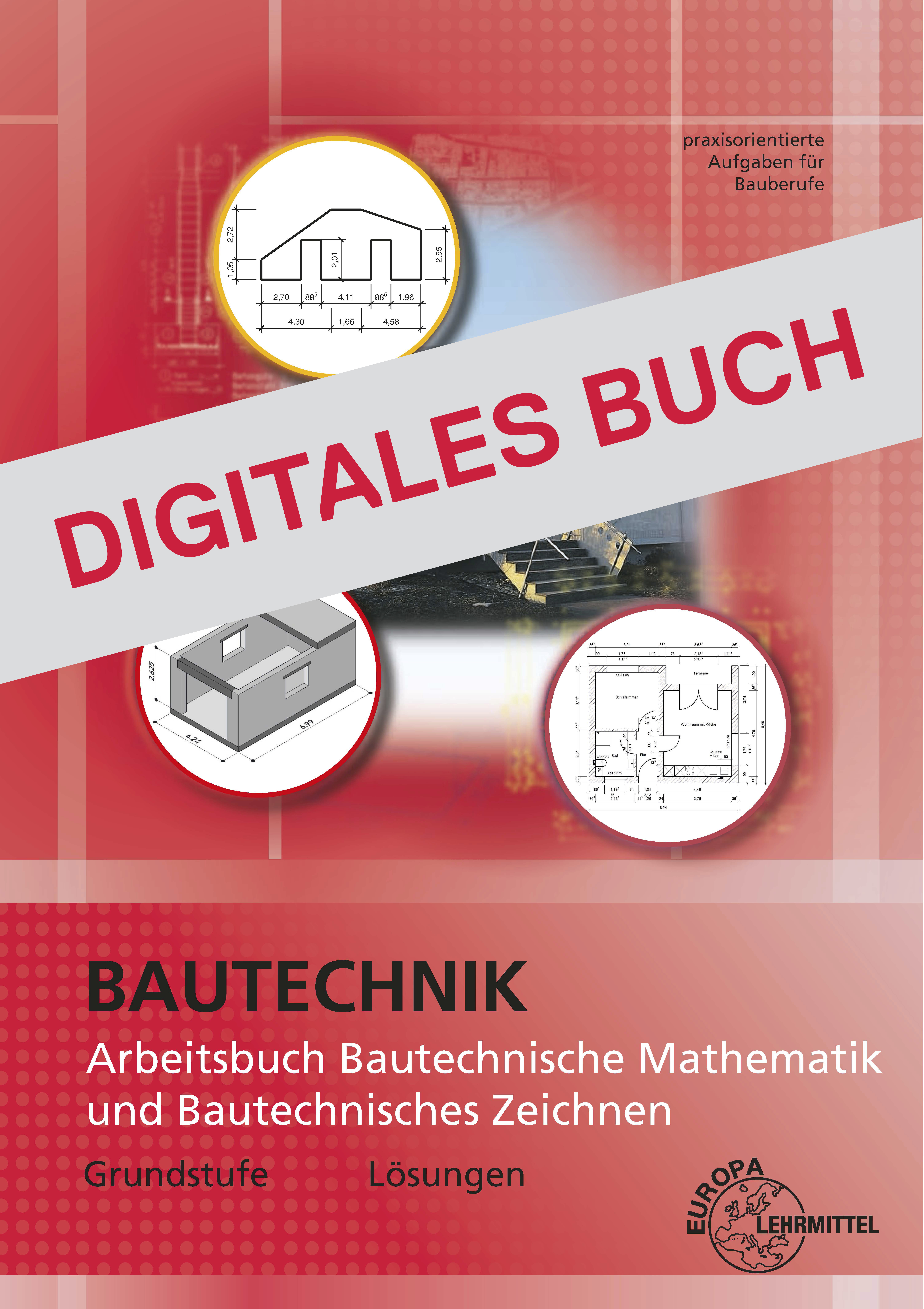 Lösungen Aufgabenheft für bautechnische Berufe Digitales Buch