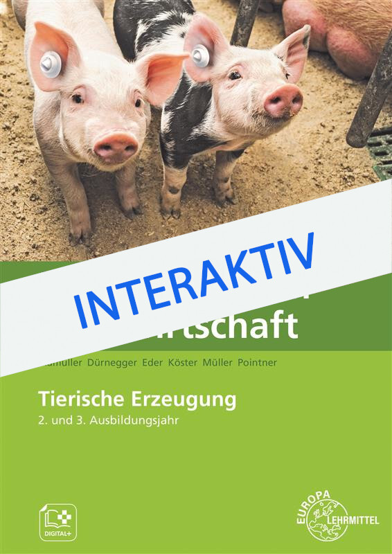 Lernsituationen Landwirtschaft, Landwirt/-in Band 3 - Tierische Erzeugung, interaktiv