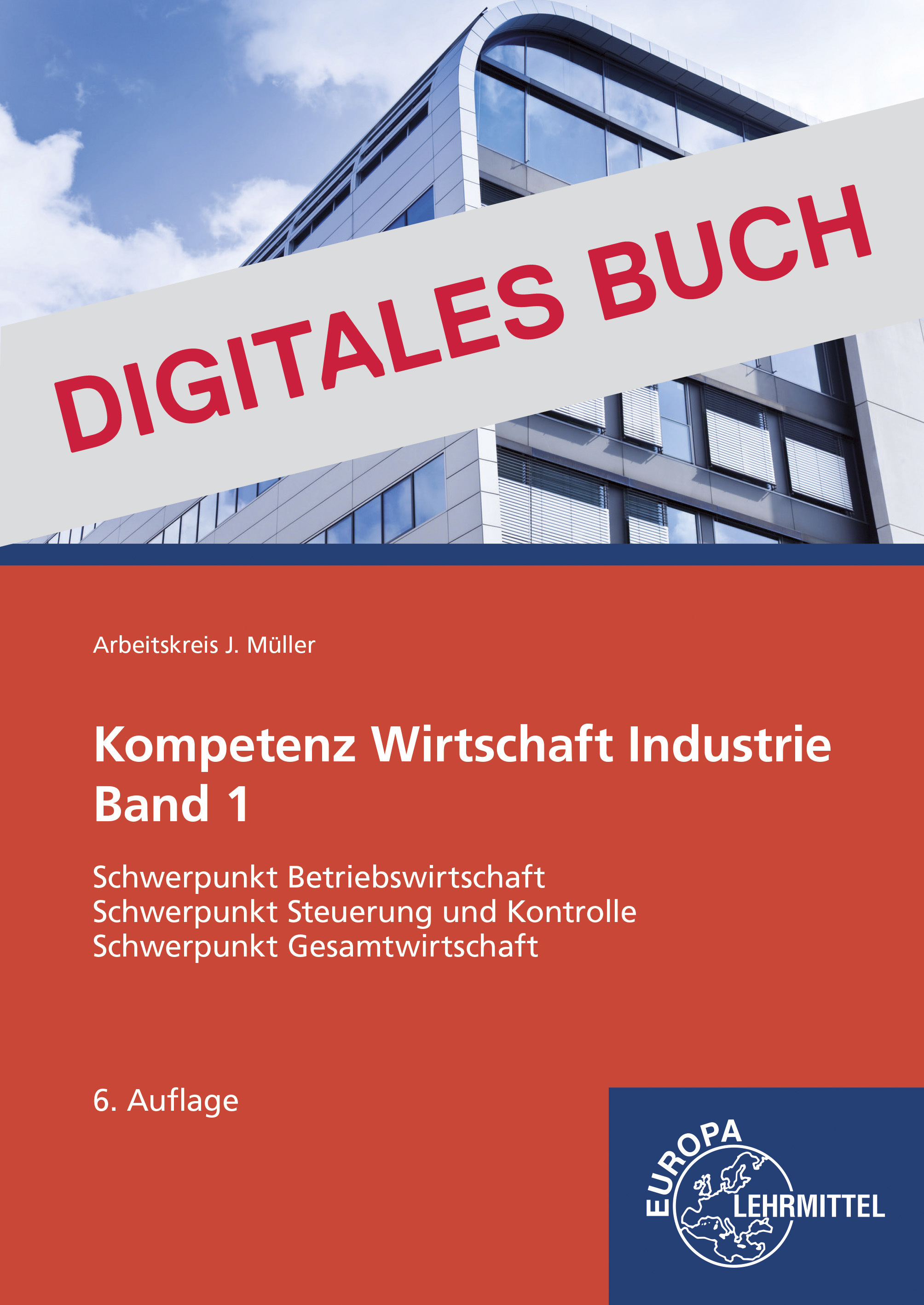 Kompetenz Wirtschaft Industrie Band 1 - Digitales Buch