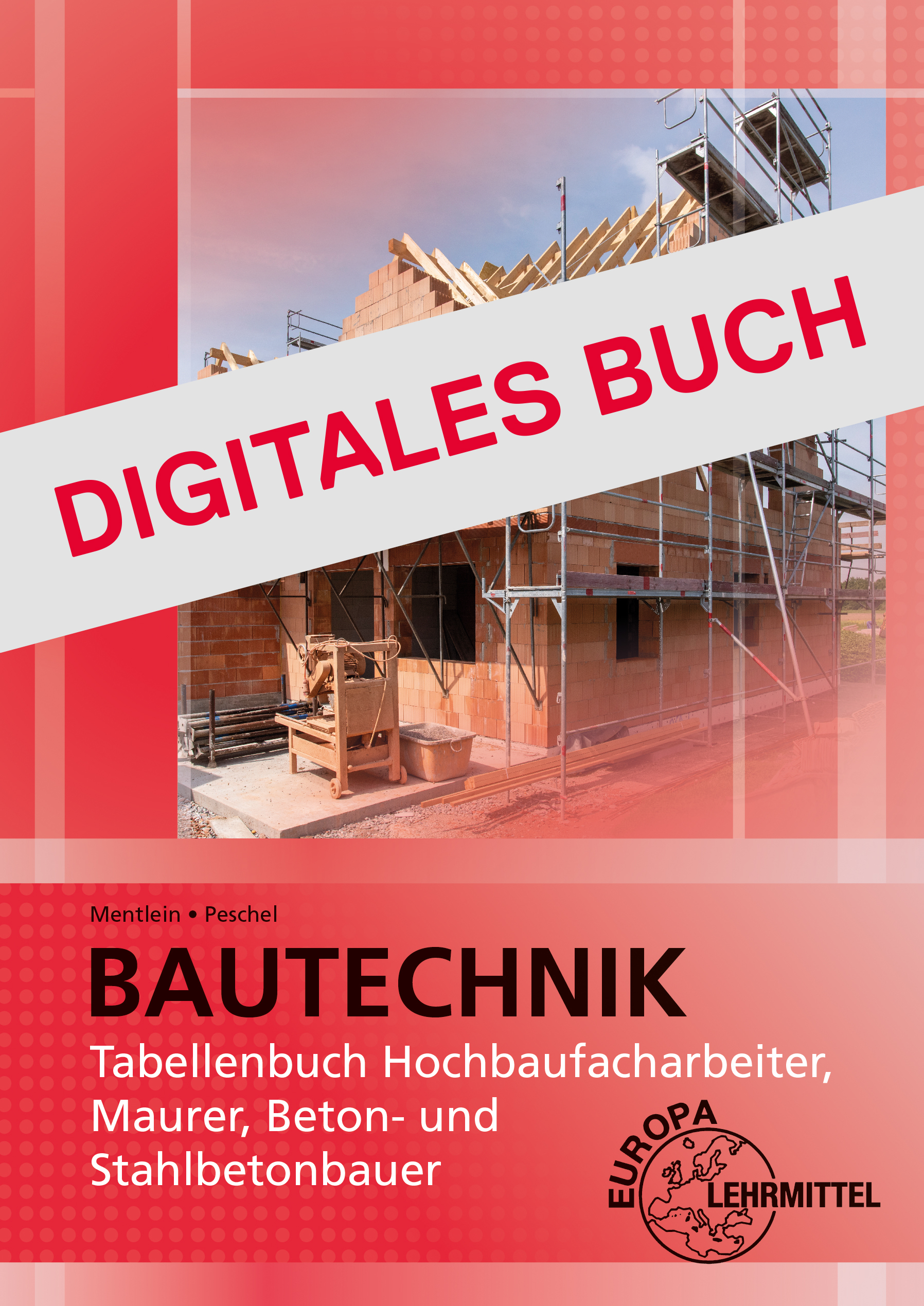 Tabellenbuch Hochbaufacharbeiter, Maurer, Beton- und Stahlbetonbauer Digitales Buch