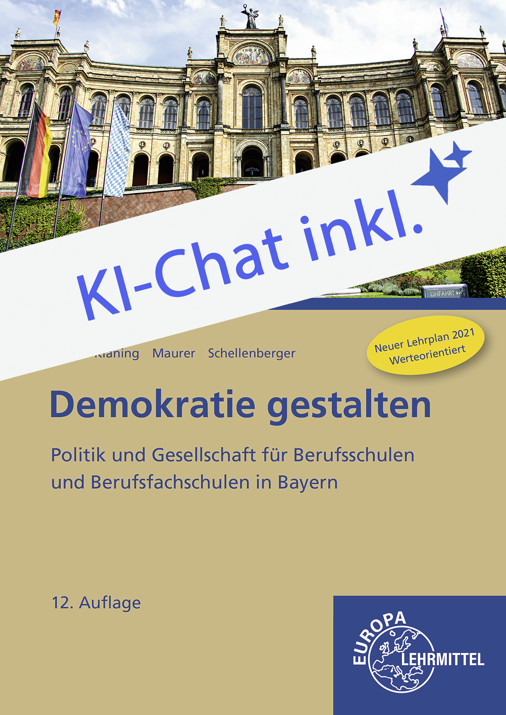 Demokratie gestalten - Politik und Gesellschaft für Berufsschulen und Berufsfachschulen in Bayern Digitales Buch