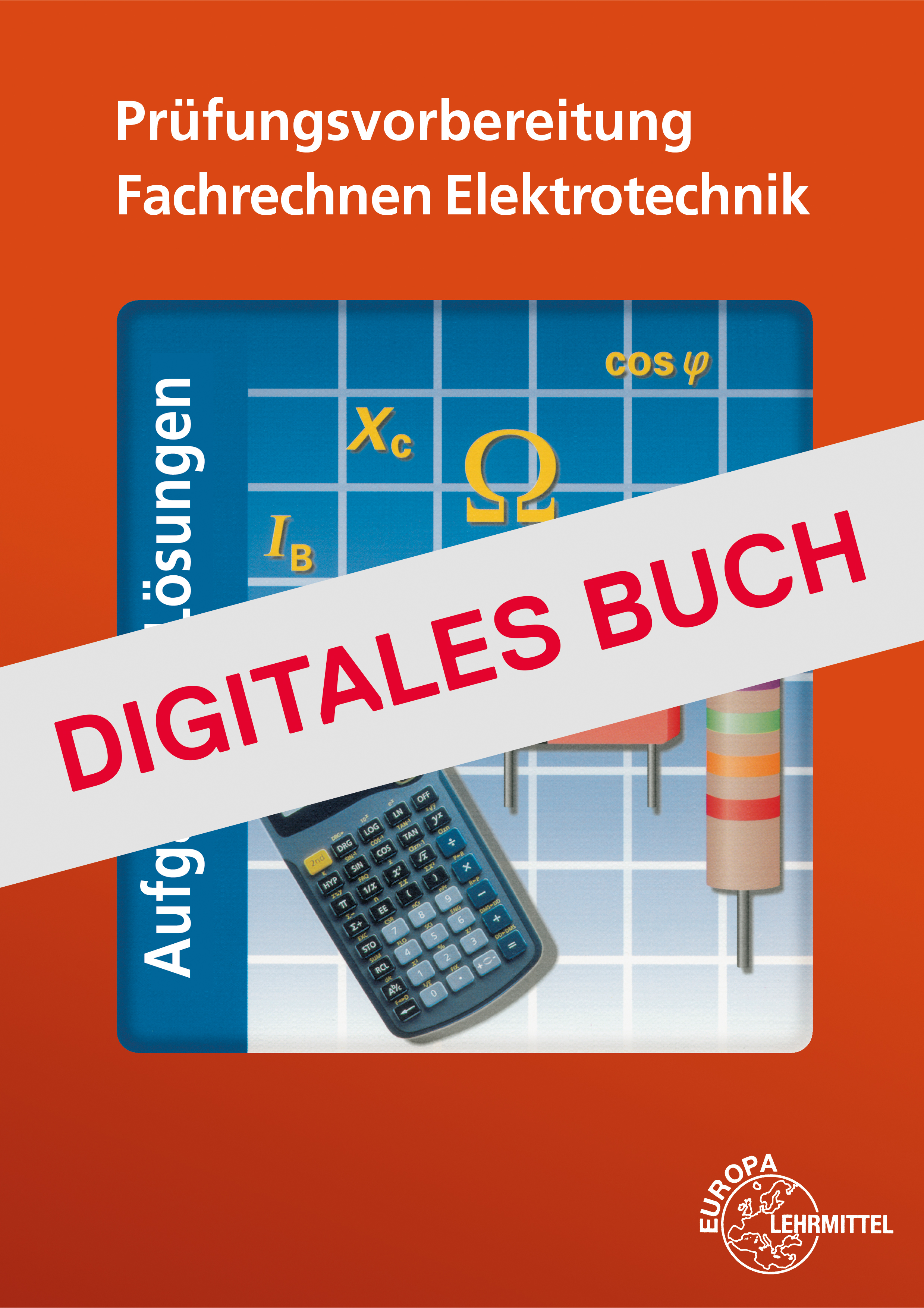 Prüfungsvorbereitung Fachrechnen Elektrotechnik  Digitales Buch