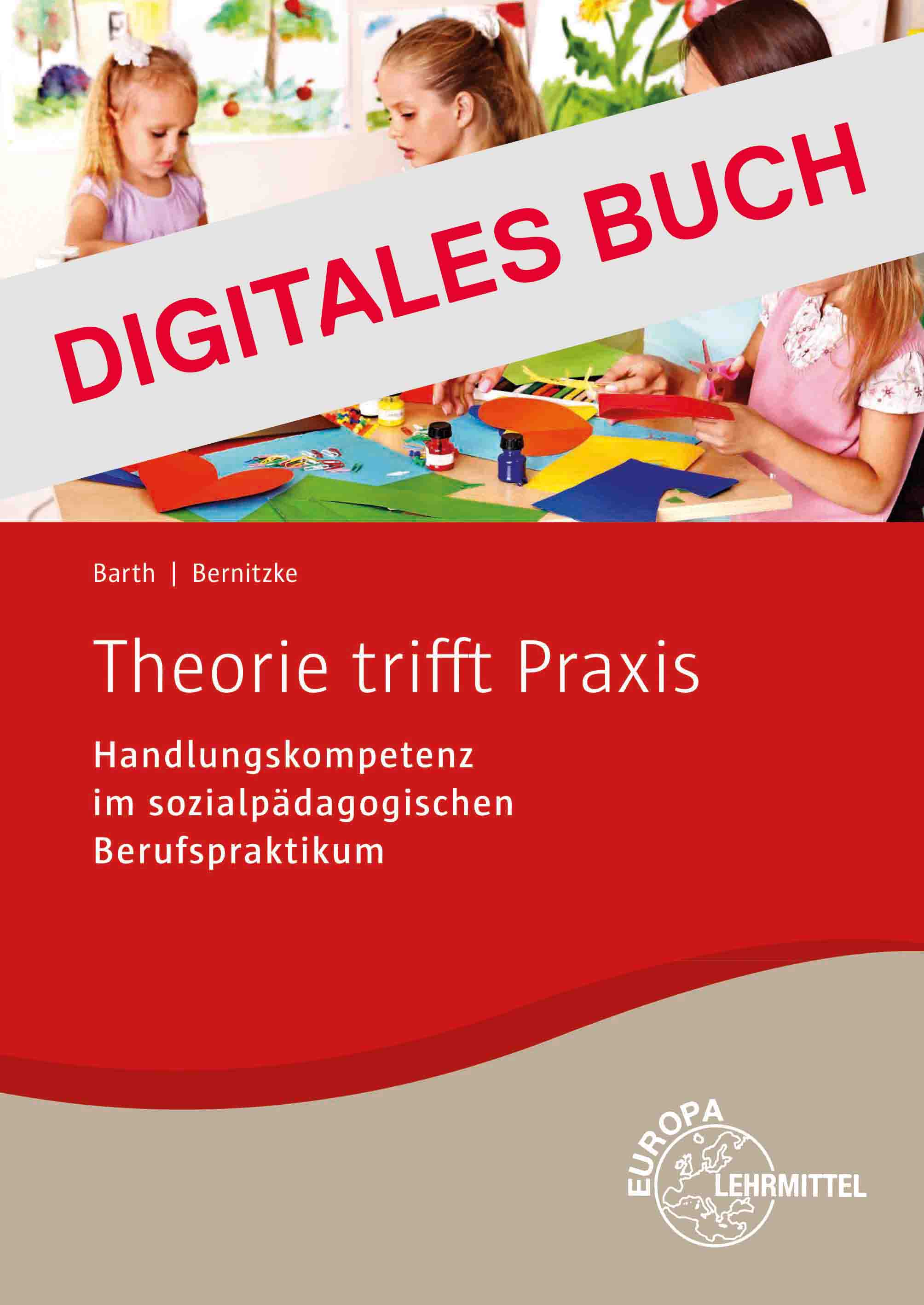Theorie trifft Praxis - Digitales Buch