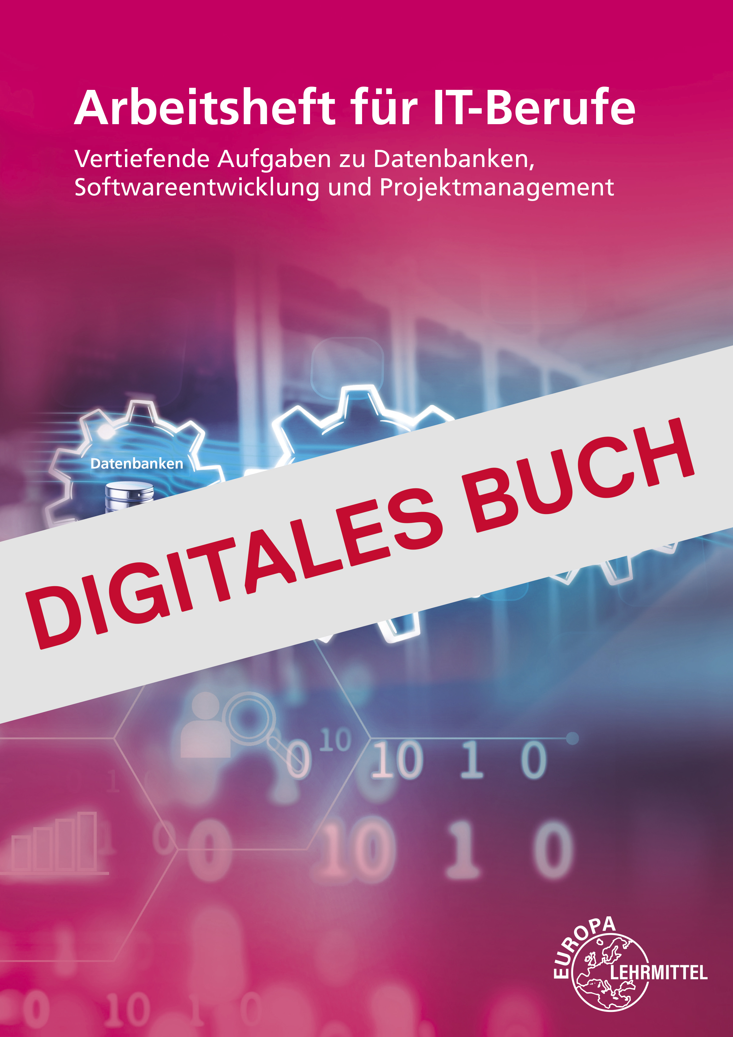 Arbeitsheft für IT-Berufe - Digitales Buch