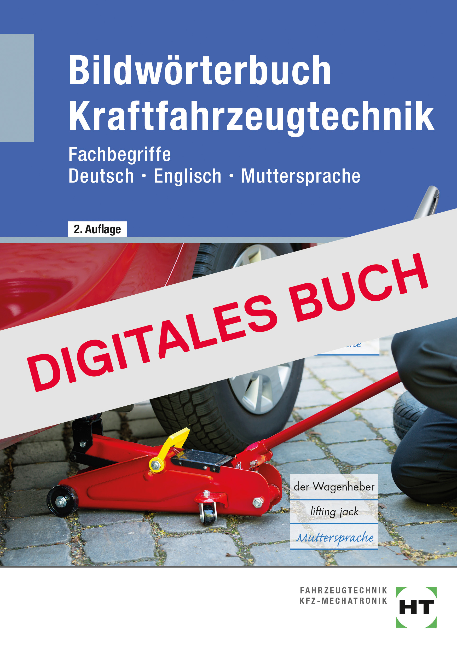 Bildwörterbuch Kraftfahrzeugtechnik - Digitales Buch