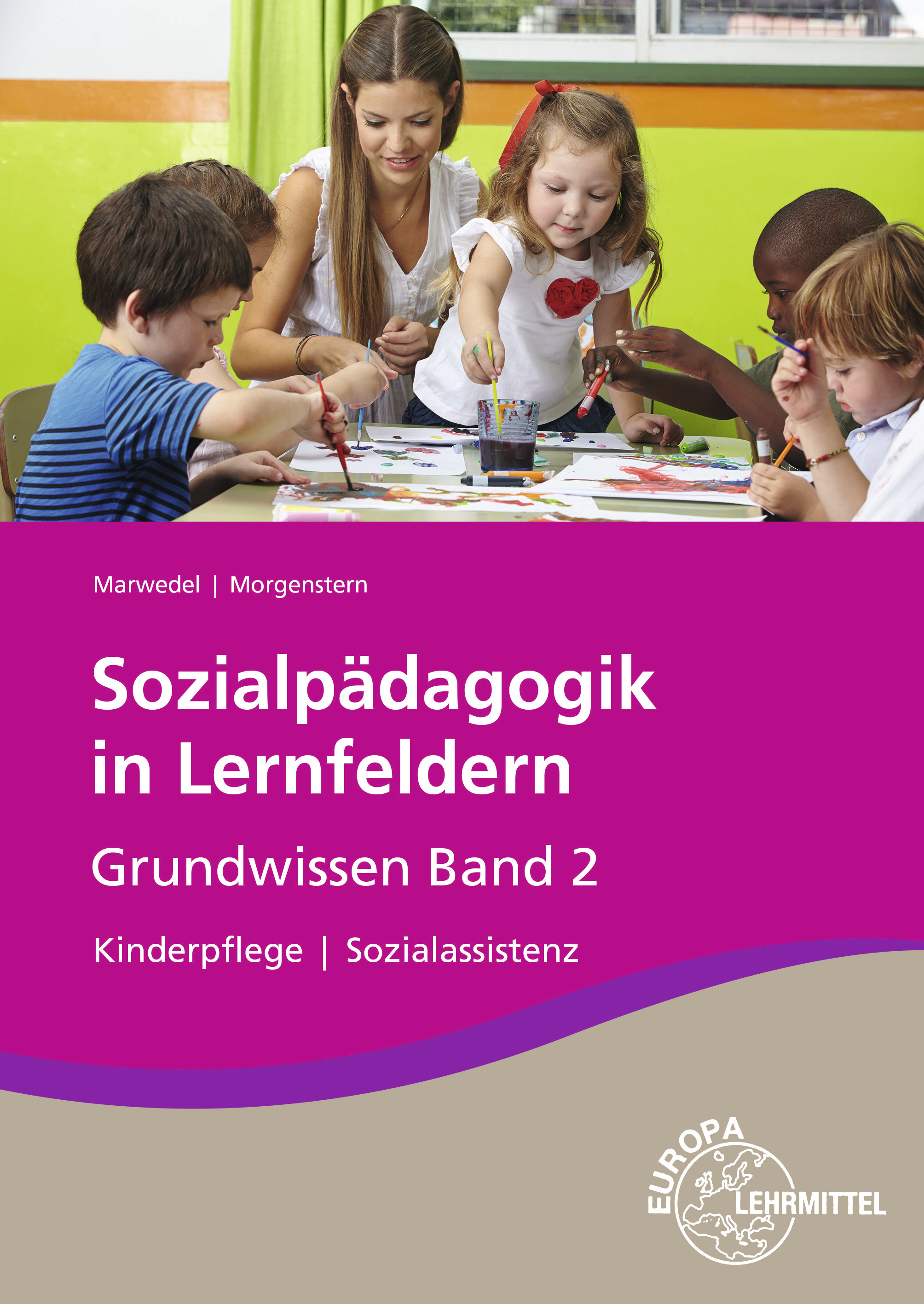 Sozialpädagogik in Lernfeldern Grundwissen Band 2