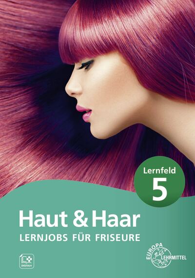 Lernjobs für Friseure – Lernfeld 5