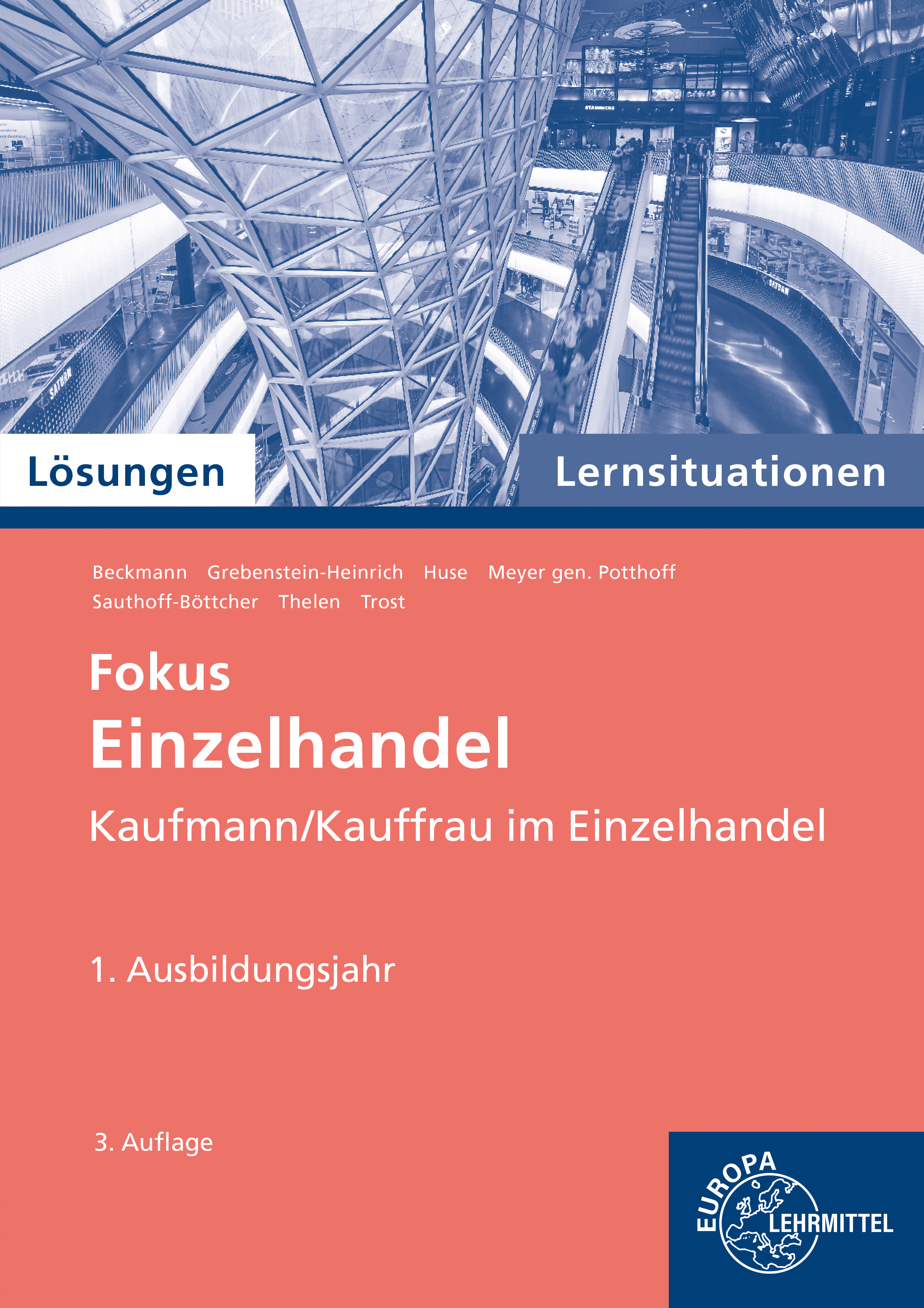 Lösungen zu 91925 Lernsituationen Einzelhandel, 1. Ausbildungsjahr