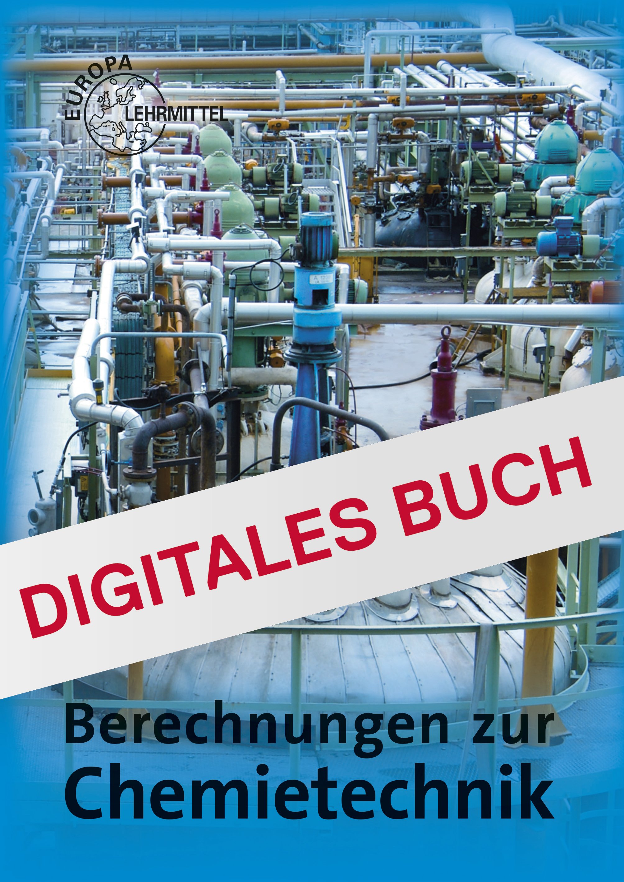 Berechnungen zur Chemietechnik - Digitales Buch