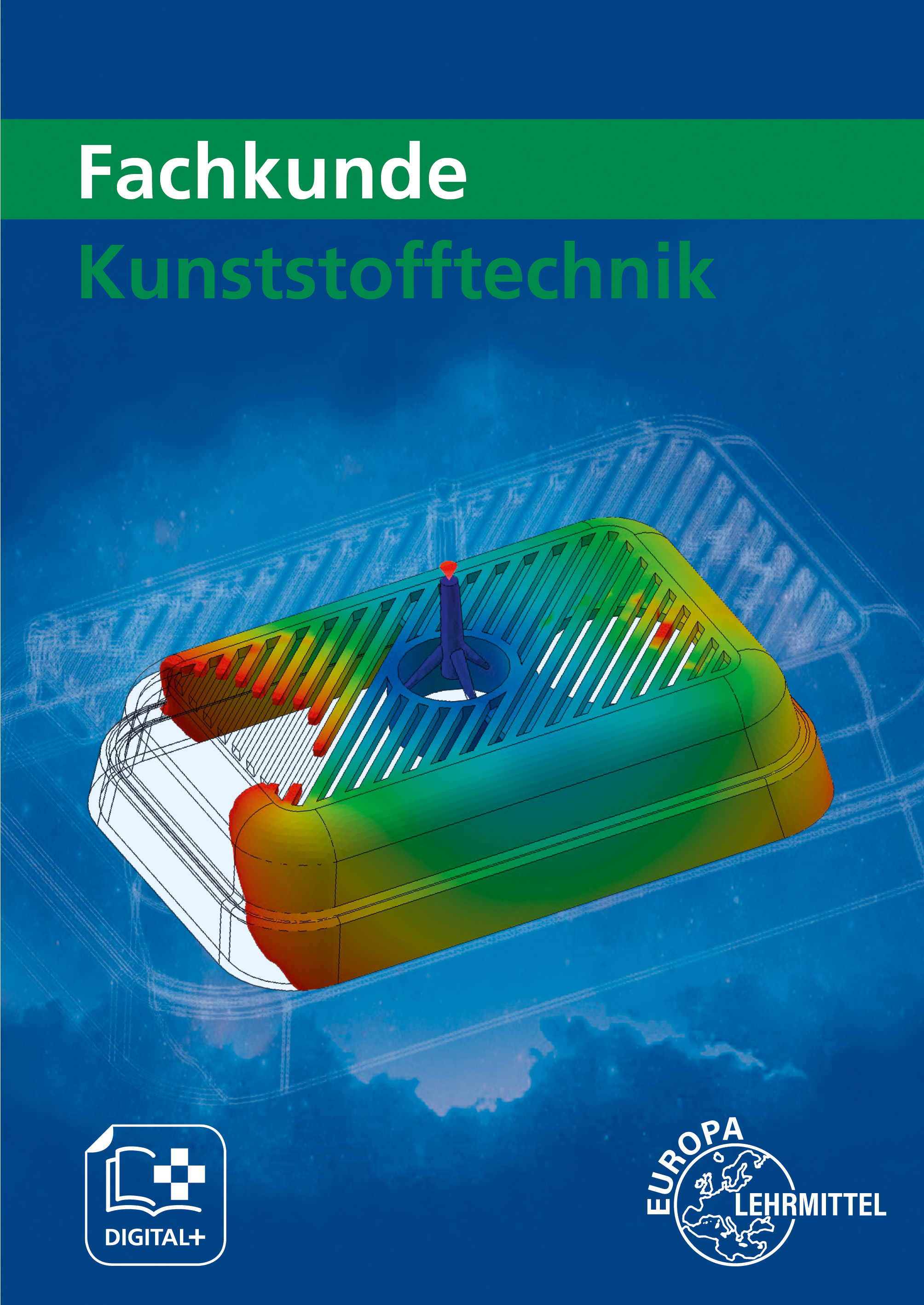 Fachkunde Kunststofftechnik