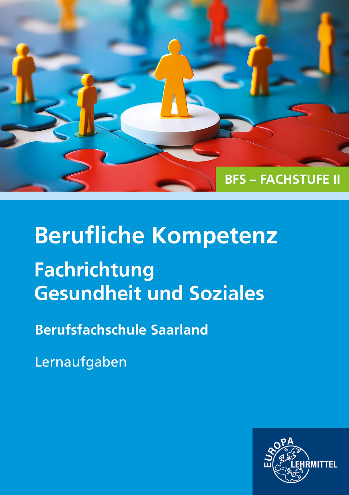 Berufliche Kompetenz - BFS, Fachstufe 2, Fachrichtung Gesundheit und Soziales
