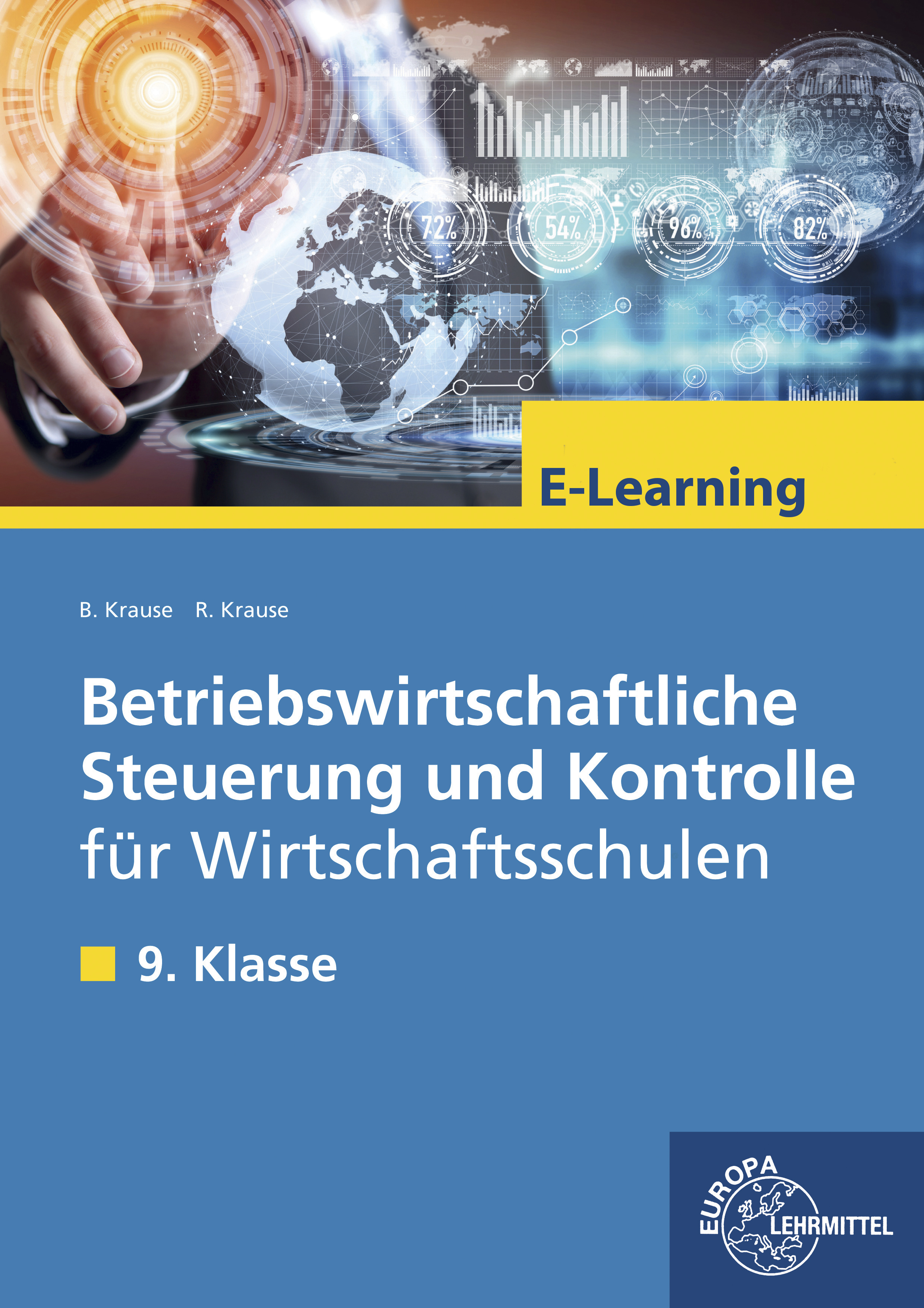 Betriebswirtschaftliche Steuerung und Kontrolle für Wirtschaftsschulen