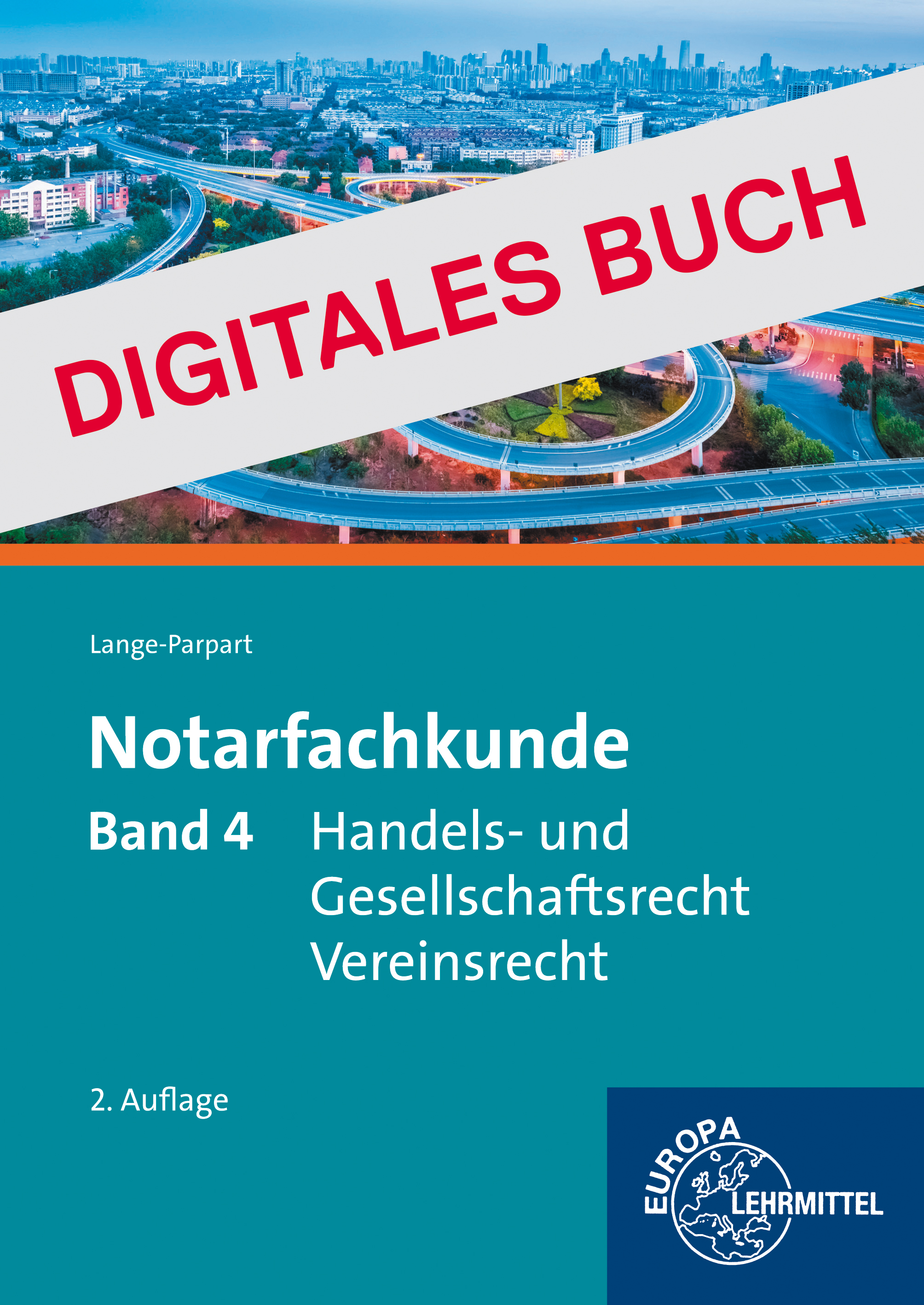Notarfachkunde - Handels- und Gesellschaftsrecht, Vereinsrecht Band 4 -Dig. Buch